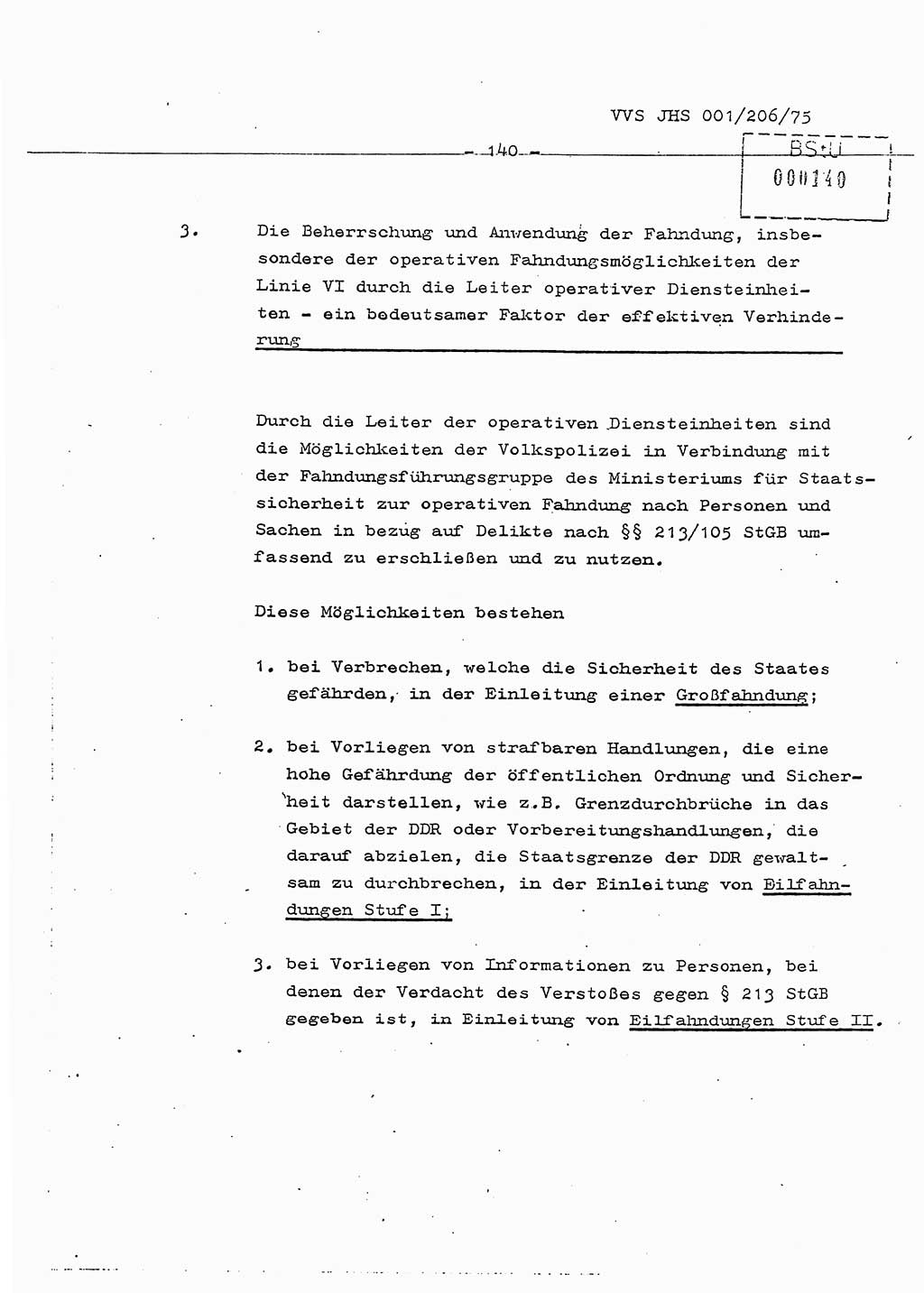 Dissertation Generalmajor Manfred Hummitzsch (Leiter der BV Leipzig), Generalmajor Heinz Fiedler (HA Ⅵ), Oberst Rolf Fister (HA Ⅸ), Ministerium für Staatssicherheit (MfS) [Deutsche Demokratische Republik (DDR)], Juristische Hochschule (JHS), Vertrauliche Verschlußsache (VVS) 001-206/75, Potsdam 1975, Seite 140 (Diss. MfS DDR JHS VVS 001-206/75 1975, S. 140)