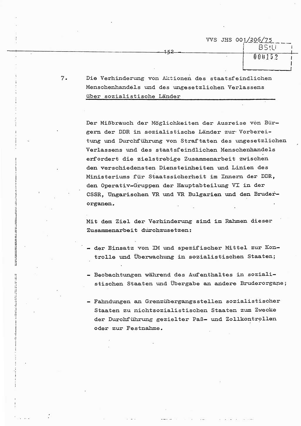Dissertation Generalmajor Manfred Hummitzsch (Leiter der BV Leipzig), Generalmajor Heinz Fiedler (HA Ⅵ), Oberst Rolf Fister (HA Ⅸ), Ministerium für Staatssicherheit (MfS) [Deutsche Demokratische Republik (DDR)], Juristische Hochschule (JHS), Vertrauliche Verschlußsache (VVS) 001-206/75, Potsdam 1975, Seite 152 (Diss. MfS DDR JHS VVS 001-206/75 1975, S. 152)