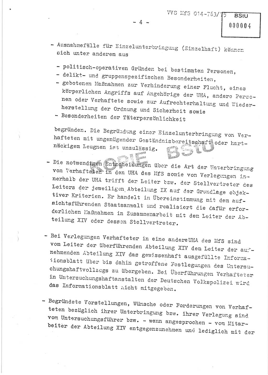 Gemeinsame Festlegungen der Hauptabteilung (HA) Ⅸ und der Abteilung (Abt.) ⅩⅣ des MfS [Ministerium für Staatssicherheit, Deutsche Demokratische Republik (DDR)] zur einheitlichen Durchsetzung einiger Bestimmungen der Untersuchungshaftvollzugsordnung (UHVO) in den Untersuchungshaftanstalten (UHA) des MfS, Vertrauliche Verschlußsache (VVS) 014-763/75, Berlin, 13.8.1975, Blatt 4 (UHVO MfS DDR HA Ⅸ Abt. ⅩⅣ VVS 014-763/75 1975, Bl. 4)