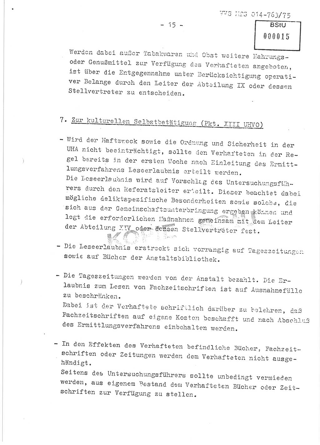 Gemeinsame Festlegungen der Hauptabteilung (HA) Ⅸ und der Abteilung (Abt.) ⅩⅣ des MfS [Ministerium für Staatssicherheit, Deutsche Demokratische Republik (DDR)] zur einheitlichen Durchsetzung einiger Bestimmungen der Untersuchungshaftvollzugsordnung (UHVO) in den Untersuchungshaftanstalten (UHA) des MfS, Vertrauliche Verschlußsache (VVS) 014-763/75, Berlin, 13.8.1975, Blatt 15 (UHVO MfS DDR HA Ⅸ Abt. ⅩⅣ VVS 014-763/75 1975, Bl. 15)