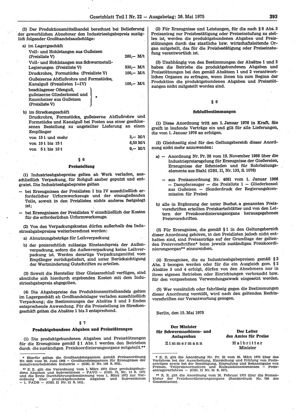 Gesetzblatt (GBl.) der Deutschen Demokratischen Republik (DDR) Teil Ⅰ 1975, Seite 393 (GBl. DDR Ⅰ 1975, S. 393)