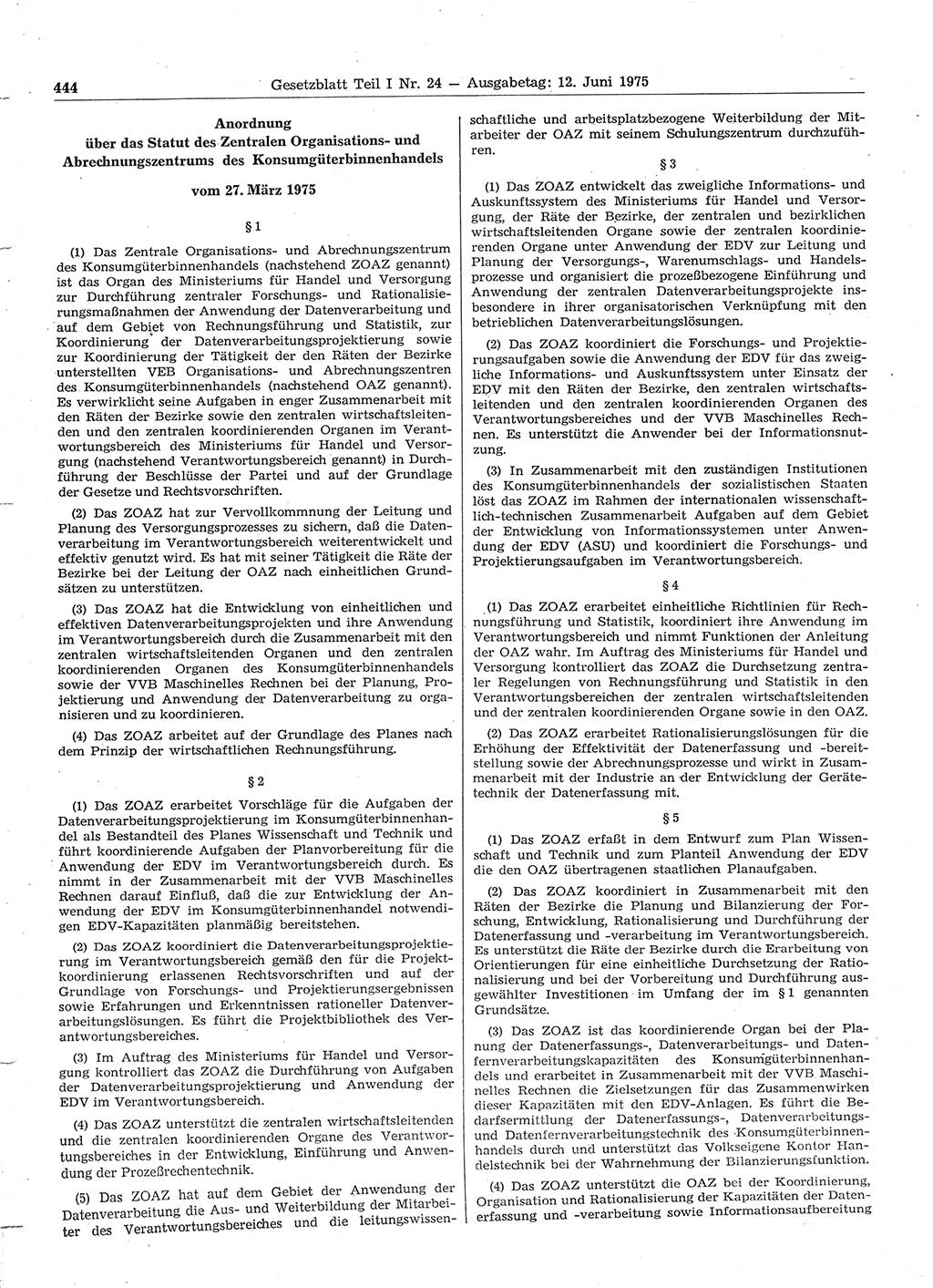 Gesetzblatt (GBl.) der Deutschen Demokratischen Republik (DDR) Teil Ⅰ 1975, Seite 444 (GBl. DDR Ⅰ 1975, S. 444)