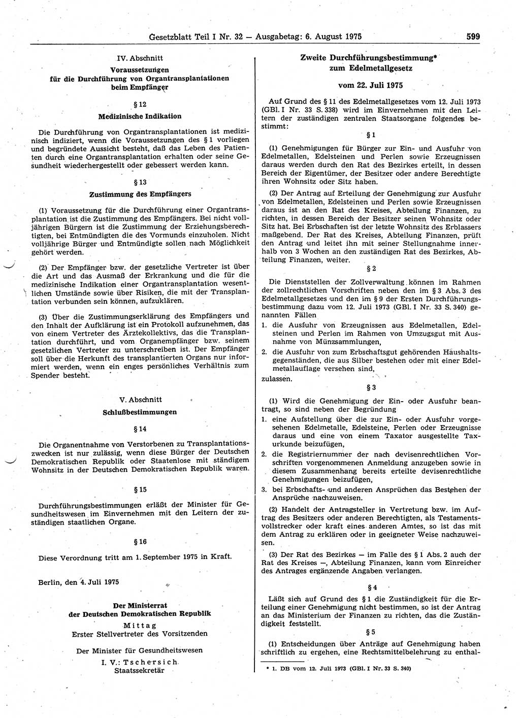 Gesetzblatt (GBl.) der Deutschen Demokratischen Republik (DDR) Teil Ⅰ 1975, Seite 599 (GBl. DDR Ⅰ 1975, S. 599)