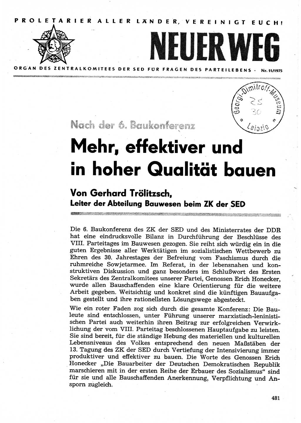 Neuer Weg (NW), Organ des Zentralkomitees (ZK) der SED (Sozialistische Einheitspartei Deutschlands) für Fragen des Parteilebens, 30. Jahrgang [Deutsche Demokratische Republik (DDR)] 1975, Seite 481 (NW ZK SED DDR 1975, S. 481)