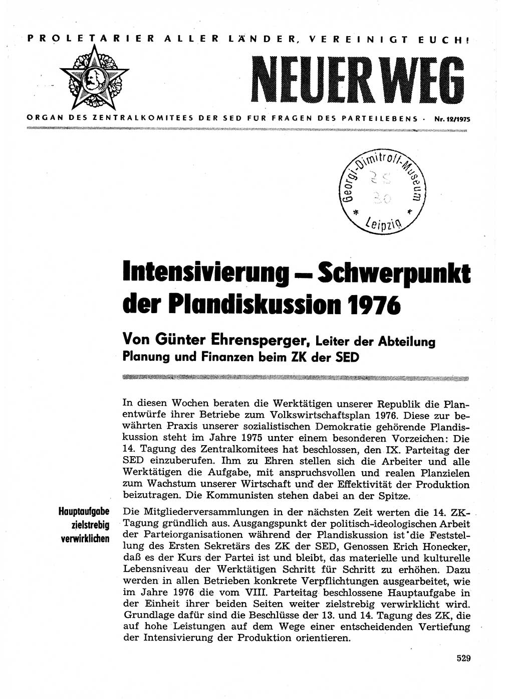 Neuer Weg (NW), Organ des Zentralkomitees (ZK) der SED (Sozialistische Einheitspartei Deutschlands) für Fragen des Parteilebens, 30. Jahrgang [Deutsche Demokratische Republik (DDR)] 1975, Seite 529 (NW ZK SED DDR 1975, S. 529)
