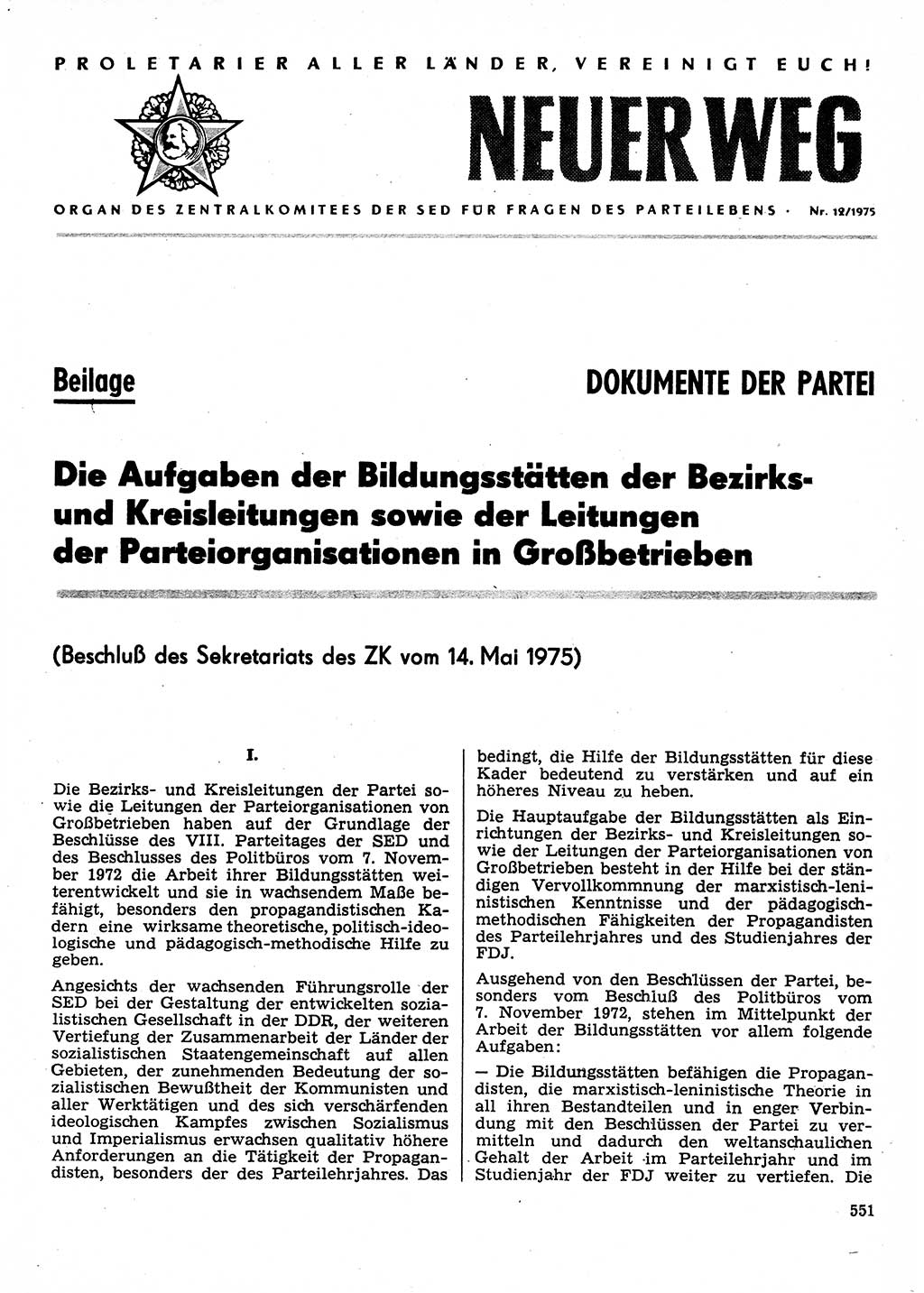 Neuer Weg (NW), Organ des Zentralkomitees (ZK) der SED (Sozialistische Einheitspartei Deutschlands) für Fragen des Parteilebens, 30. Jahrgang [Deutsche Demokratische Republik (DDR)] 1975, Seite 551 (NW ZK SED DDR 1975, S. 551)