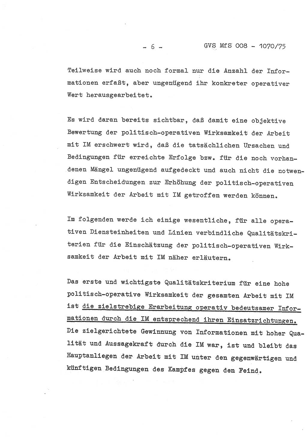 Auszug aus dem Referat des Genossen Minister (Generaloberst Erich Mielke) für das zentrale Führungsseminar (MfS) zu Grundfragen der Arbeit mit den inoffiziellen Mitarbeitern (IM), Manuskript, Deutsche Demokratische Republik (DDR), Ministerium für Staatssicherheit (MfS), Der Minister, Geheime Verschlußsache (GVS) 008-1070/75, Berlin 1975, Blatt 6 (Ref. Fü.-Sem. DDR MfS Min. GVS 008-1070/75 1975, Bl. 6)