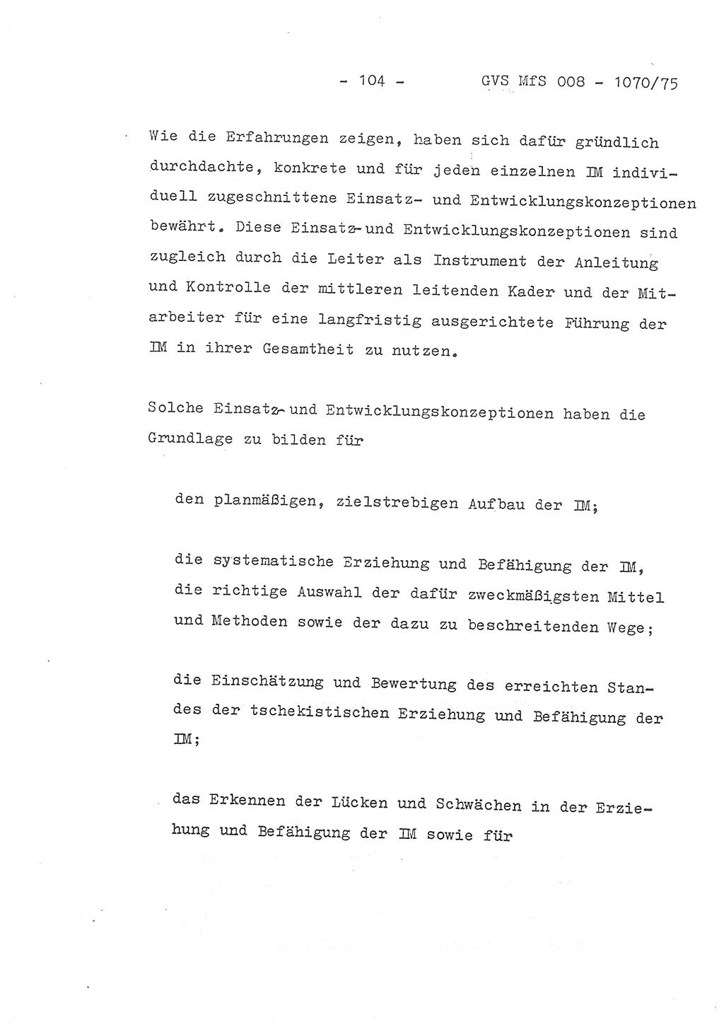 Auszug aus dem Referat des Genossen Minister (Generaloberst Erich Mielke) für das zentrale Führungsseminar (MfS) zu Grundfragen der Arbeit mit den inoffiziellen Mitarbeitern (IM), Manuskript, Deutsche Demokratische Republik (DDR), Ministerium für Staatssicherheit (MfS), Der Minister, Geheime Verschlußsache (GVS) 008-1070/75, Berlin 1975, Blatt 104 (Ref. Fü.-Sem. DDR MfS Min. GVS 008-1070/75 1975, Bl. 104)