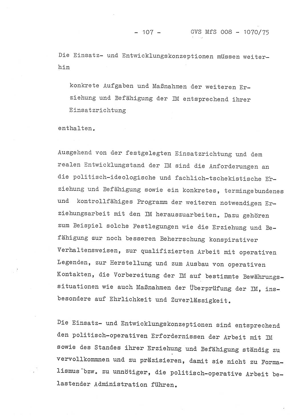 Auszug aus dem Referat des Genossen Minister (Generaloberst Erich Mielke) für das zentrale Führungsseminar (MfS) zu Grundfragen der Arbeit mit den inoffiziellen Mitarbeitern (IM), Manuskript, Deutsche Demokratische Republik (DDR), Ministerium für Staatssicherheit (MfS), Der Minister, Geheime Verschlußsache (GVS) 008-1070/75, Berlin 1975, Blatt 107 (Ref. Fü.-Sem. DDR MfS Min. GVS 008-1070/75 1975, Bl. 107)