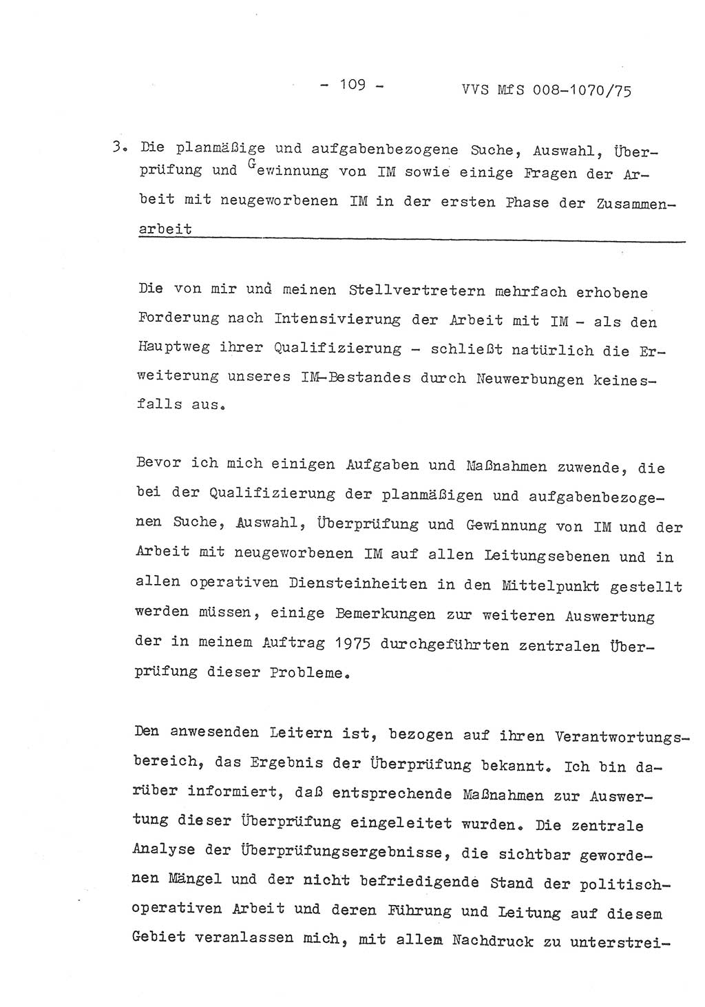 Auszug aus dem Referat des Genossen Minister (Generaloberst Erich Mielke) für das zentrale Führungsseminar (MfS) zu Grundfragen der Arbeit mit den inoffiziellen Mitarbeitern (IM), Manuskript, Deutsche Demokratische Republik (DDR), Ministerium für Staatssicherheit (MfS), Der Minister, Geheime Verschlußsache (GVS) 008-1070/75, Berlin 1975, Blatt 109 (Ref. Fü.-Sem. DDR MfS Min. GVS 008-1070/75 1975, Bl. 109)