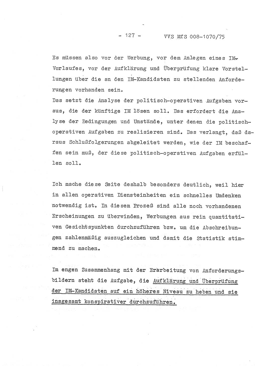 Auszug aus dem Referat des Genossen Minister (Generaloberst Erich Mielke) für das zentrale Führungsseminar (MfS) zu Grundfragen der Arbeit mit den inoffiziellen Mitarbeitern (IM), Manuskript, Deutsche Demokratische Republik (DDR), Ministerium für Staatssicherheit (MfS), Der Minister, Geheime Verschlußsache (GVS) 008-1070/75, Berlin 1975, Blatt 127 (Ref. Fü.-Sem. DDR MfS Min. GVS 008-1070/75 1975, Bl. 127)