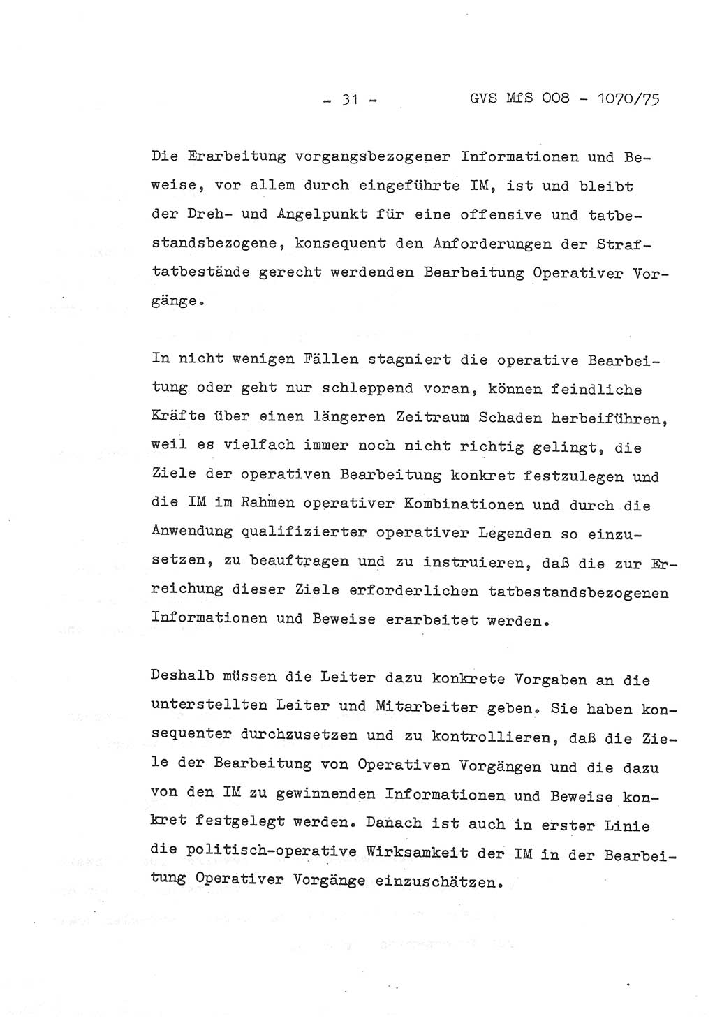 Auszug aus dem Referat des Genossen Minister (Generaloberst Erich Mielke) für das zentrale Führungsseminar (MfS) zu Grundfragen der Arbeit mit den inoffiziellen Mitarbeitern (IM), Manuskript, Deutsche Demokratische Republik (DDR), Ministerium für Staatssicherheit (MfS), Der Minister, Geheime Verschlußsache (GVS) 008-1070/75, Berlin 1975, Blatt 31 (Ref. Fü.-Sem. DDR MfS Min. GVS 008-1070/75 1975, Bl. 31)