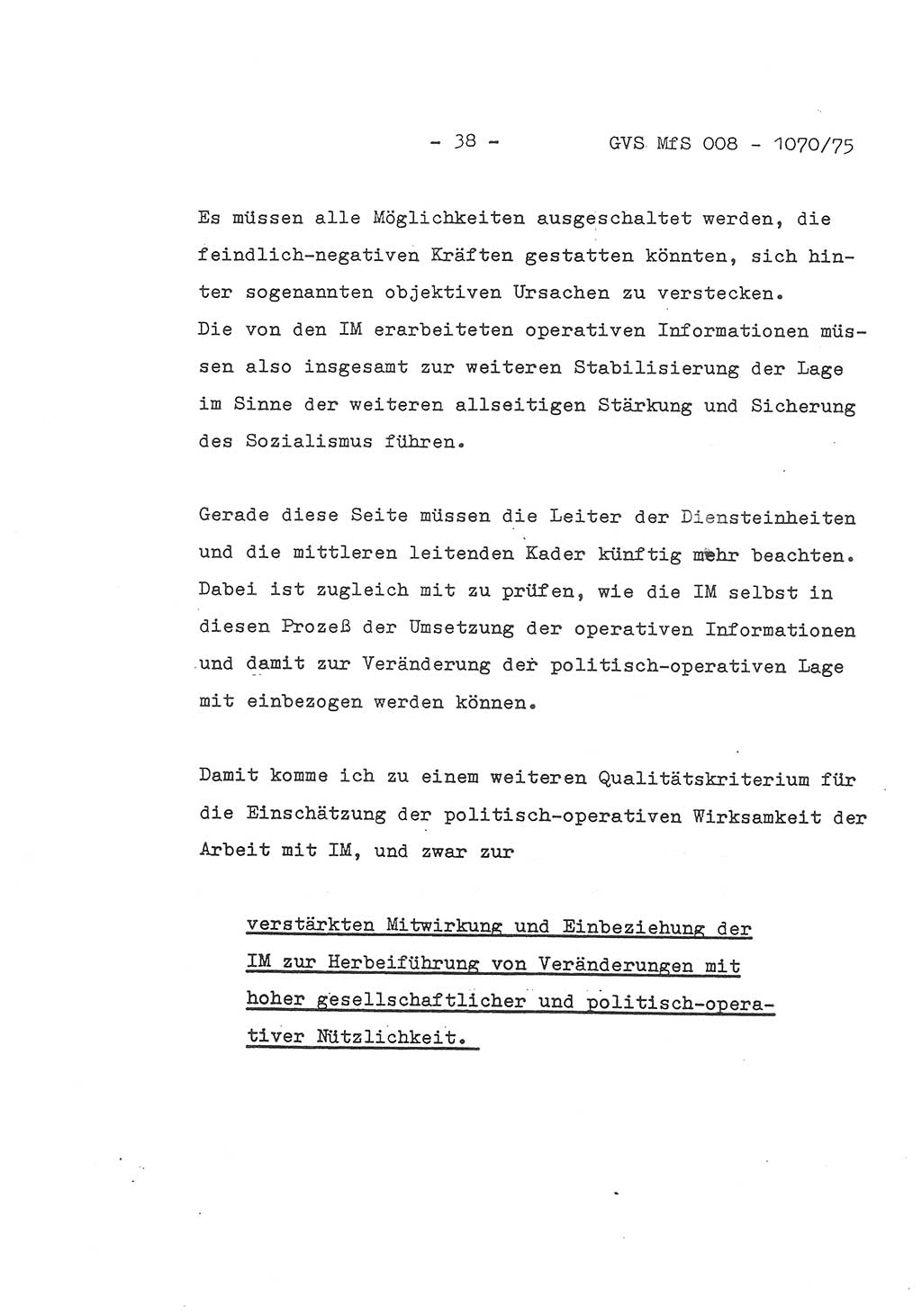 Auszug aus dem Referat des Genossen Minister (Generaloberst Erich Mielke) für das zentrale Führungsseminar (MfS) zu Grundfragen der Arbeit mit den inoffiziellen Mitarbeitern (IM), Manuskript, Deutsche Demokratische Republik (DDR), Ministerium für Staatssicherheit (MfS), Der Minister, Geheime Verschlußsache (GVS) 008-1070/75, Berlin 1975, Blatt 38 (Ref. Fü.-Sem. DDR MfS Min. GVS 008-1070/75 1975, Bl. 38)