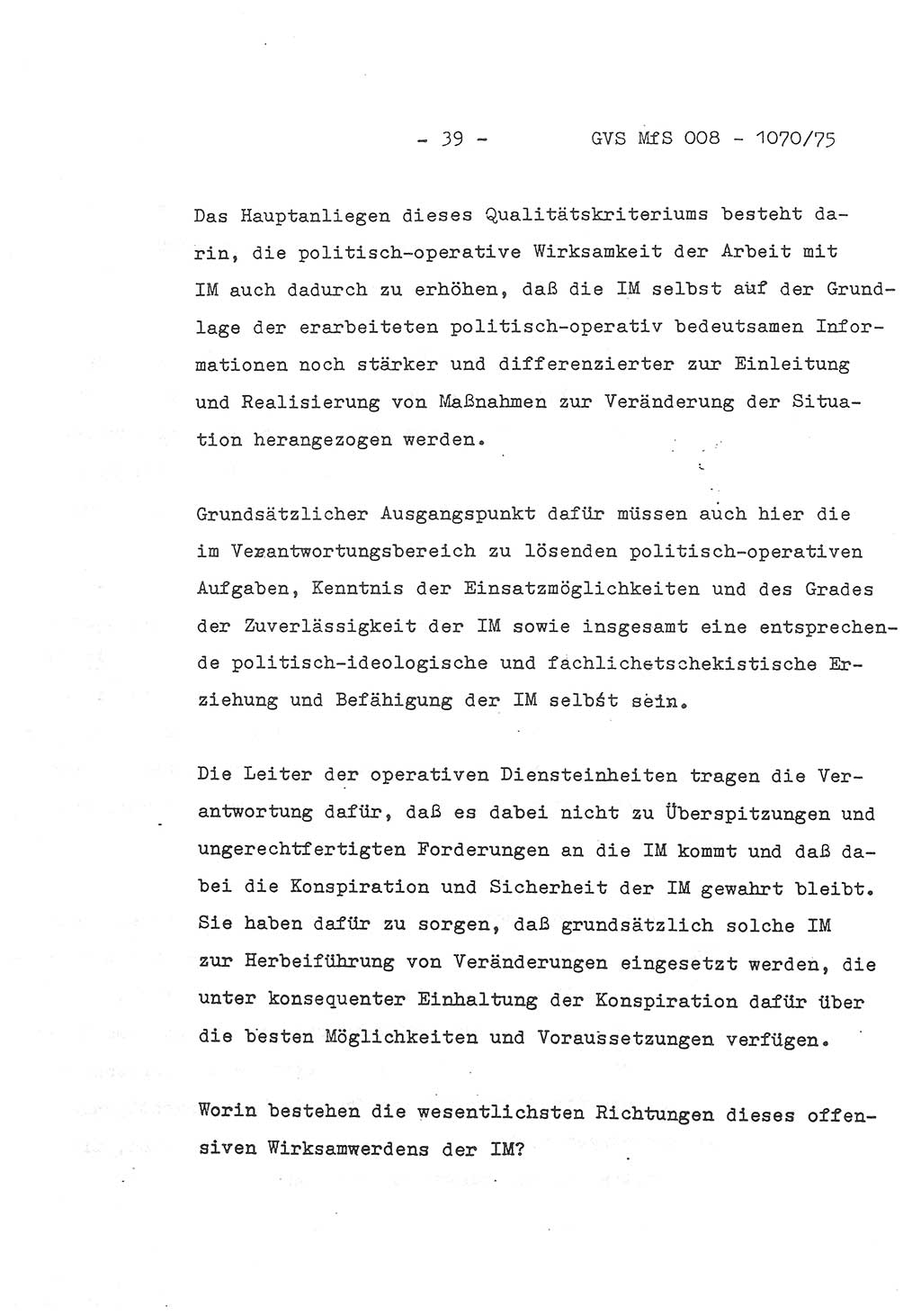 Auszug aus dem Referat des Genossen Minister (Generaloberst Erich Mielke) für das zentrale Führungsseminar (MfS) zu Grundfragen der Arbeit mit den inoffiziellen Mitarbeitern (IM), Manuskript, Deutsche Demokratische Republik (DDR), Ministerium für Staatssicherheit (MfS), Der Minister, Geheime Verschlußsache (GVS) 008-1070/75, Berlin 1975, Blatt 39 (Ref. Fü.-Sem. DDR MfS Min. GVS 008-1070/75 1975, Bl. 39)