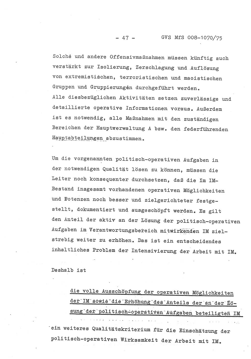 Auszug aus dem Referat des Genossen Minister (Generaloberst Erich Mielke) für das zentrale Führungsseminar (MfS) zu Grundfragen der Arbeit mit den inoffiziellen Mitarbeitern (IM), Manuskript, Deutsche Demokratische Republik (DDR), Ministerium für Staatssicherheit (MfS), Der Minister, Geheime Verschlußsache (GVS) 008-1070/75, Berlin 1975, Blatt 47 (Ref. Fü.-Sem. DDR MfS Min. GVS 008-1070/75 1975, Bl. 47)