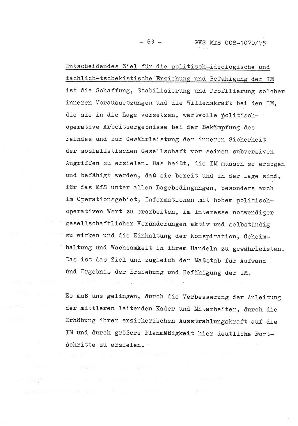 Auszug aus dem Referat des Genossen Minister (Generaloberst Erich Mielke) für das zentrale Führungsseminar (MfS) zu Grundfragen der Arbeit mit den inoffiziellen Mitarbeitern (IM), Manuskript, Deutsche Demokratische Republik (DDR), Ministerium für Staatssicherheit (MfS), Der Minister, Geheime Verschlußsache (GVS) 008-1070/75, Berlin 1975, Blatt 63 (Ref. Fü.-Sem. DDR MfS Min. GVS 008-1070/75 1975, Bl. 63)