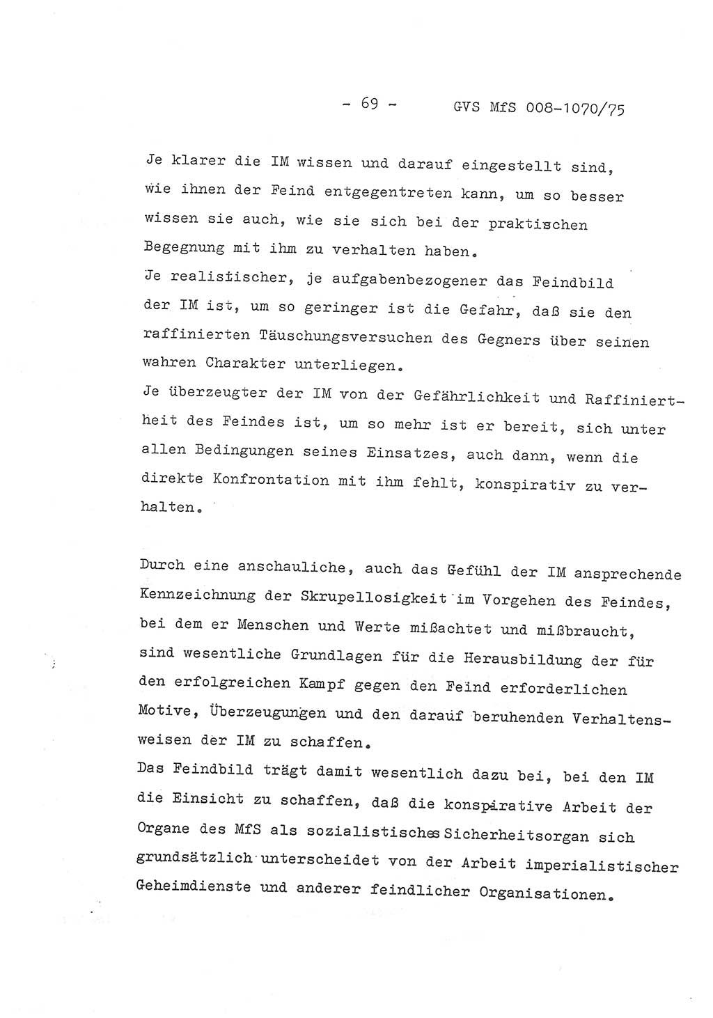 Auszug aus dem Referat des Genossen Minister (Generaloberst Erich Mielke) für das zentrale Führungsseminar (MfS) zu Grundfragen der Arbeit mit den inoffiziellen Mitarbeitern (IM), Manuskript, Deutsche Demokratische Republik (DDR), Ministerium für Staatssicherheit (MfS), Der Minister, Geheime Verschlußsache (GVS) 008-1070/75, Berlin 1975, Blatt 69 (Ref. Fü.-Sem. DDR MfS Min. GVS 008-1070/75 1975, Bl. 69)