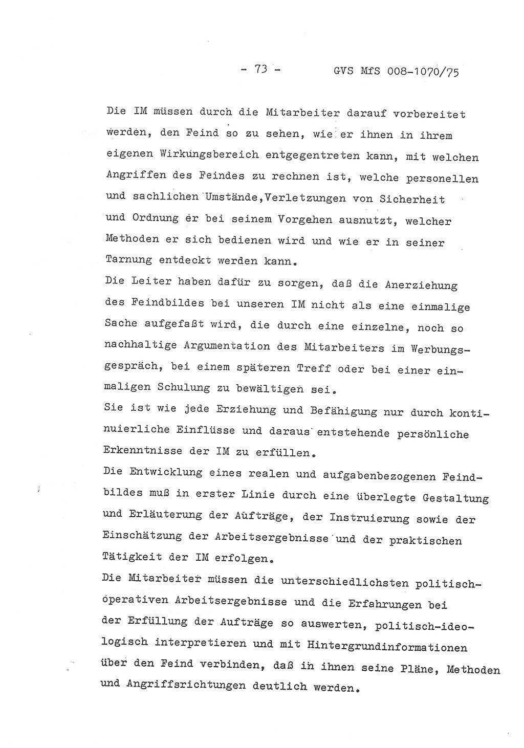 Auszug aus dem Referat des Genossen Minister (Generaloberst Erich Mielke) für das zentrale Führungsseminar (MfS) zu Grundfragen der Arbeit mit den inoffiziellen Mitarbeitern (IM), Manuskript, Deutsche Demokratische Republik (DDR), Ministerium für Staatssicherheit (MfS), Der Minister, Geheime Verschlußsache (GVS) 008-1070/75, Berlin 1975, Blatt 73 (Ref. Fü.-Sem. DDR MfS Min. GVS 008-1070/75 1975, Bl. 73)