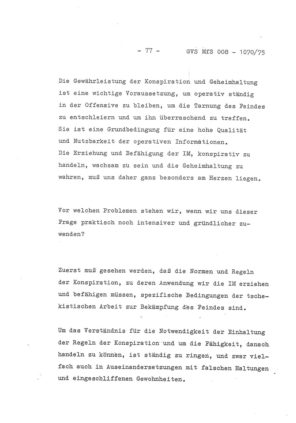 Auszug aus dem Referat des Genossen Minister (Generaloberst Erich Mielke) für das zentrale Führungsseminar (MfS) zu Grundfragen der Arbeit mit den inoffiziellen Mitarbeitern (IM), Manuskript, Deutsche Demokratische Republik (DDR), Ministerium für Staatssicherheit (MfS), Der Minister, Geheime Verschlußsache (GVS) 008-1070/75, Berlin 1975, Blatt 77 (Ref. Fü.-Sem. DDR MfS Min. GVS 008-1070/75 1975, Bl. 77)