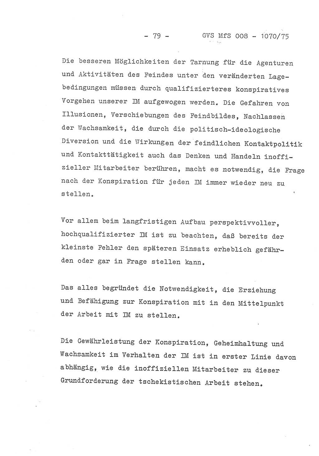 Auszug aus dem Referat des Genossen Minister (Generaloberst Erich Mielke) für das zentrale Führungsseminar (MfS) zu Grundfragen der Arbeit mit den inoffiziellen Mitarbeitern (IM), Manuskript, Deutsche Demokratische Republik (DDR), Ministerium für Staatssicherheit (MfS), Der Minister, Geheime Verschlußsache (GVS) 008-1070/75, Berlin 1975, Blatt 79 (Ref. Fü.-Sem. DDR MfS Min. GVS 008-1070/75 1975, Bl. 79)