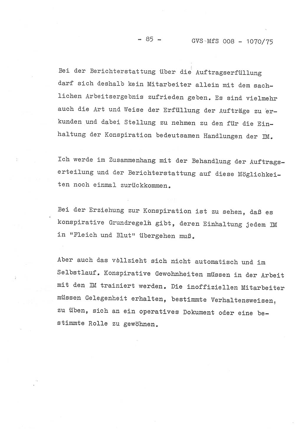 Auszug aus dem Referat des Genossen Minister (Generaloberst Erich Mielke) für das zentrale Führungsseminar (MfS) zu Grundfragen der Arbeit mit den inoffiziellen Mitarbeitern (IM), Manuskript, Deutsche Demokratische Republik (DDR), Ministerium für Staatssicherheit (MfS), Der Minister, Geheime Verschlußsache (GVS) 008-1070/75, Berlin 1975, Blatt 85 (Ref. Fü.-Sem. DDR MfS Min. GVS 008-1070/75 1975, Bl. 85)