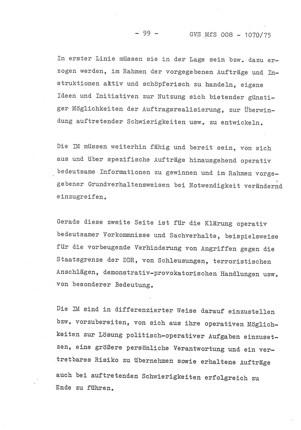 Auszug aus dem Referat des Genossen Minister (Generaloberst Erich Mielke) für das zentrale Führungsseminar (MfS) zu Grundfragen der Arbeit mit den inoffiziellen Mitarbeitern (IM), Manuskript, Deutsche Demokratische Republik (DDR), Ministerium für Staatssicherheit (MfS), Der Minister, Geheime Verschlußsache (GVS) 008-1070/75, Berlin 1975, Blatt 99 (Ref. Fü.-Sem. DDR MfS Min. GVS 008-1070/75 1975, Bl. 99)