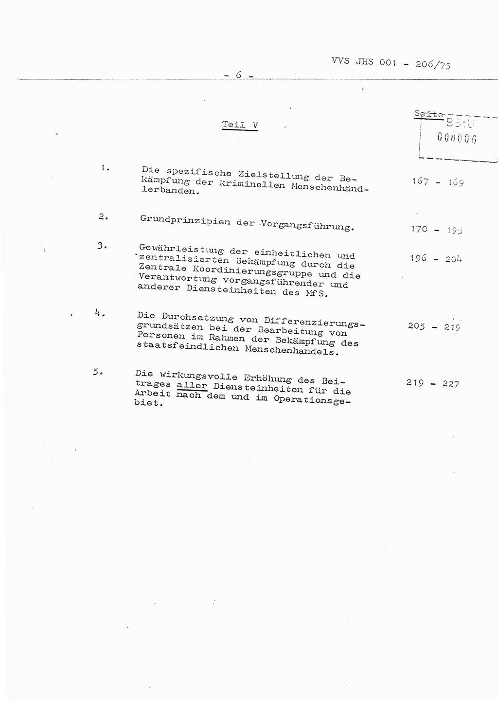 Organisierung der Vorbeugung, Aufklärung und Verhinderung des ungesetzlichen Verlassens der DDR und der Bekämpfung des staatsfeindlichen Menschenhandels, Schulungsmaterial, Ministerium für Staatssicherheit (MfS) [Deutsche Demokratische Republik (DDR)], Juristische Hochschule (JHS), Vertrauliche Verschlußsache (VVS) 001-206/75, Potsdam 1975, Seite 6 (Sch.-Mat. MfS DDR JHS VVS 001-206/75 1975, S. 6)