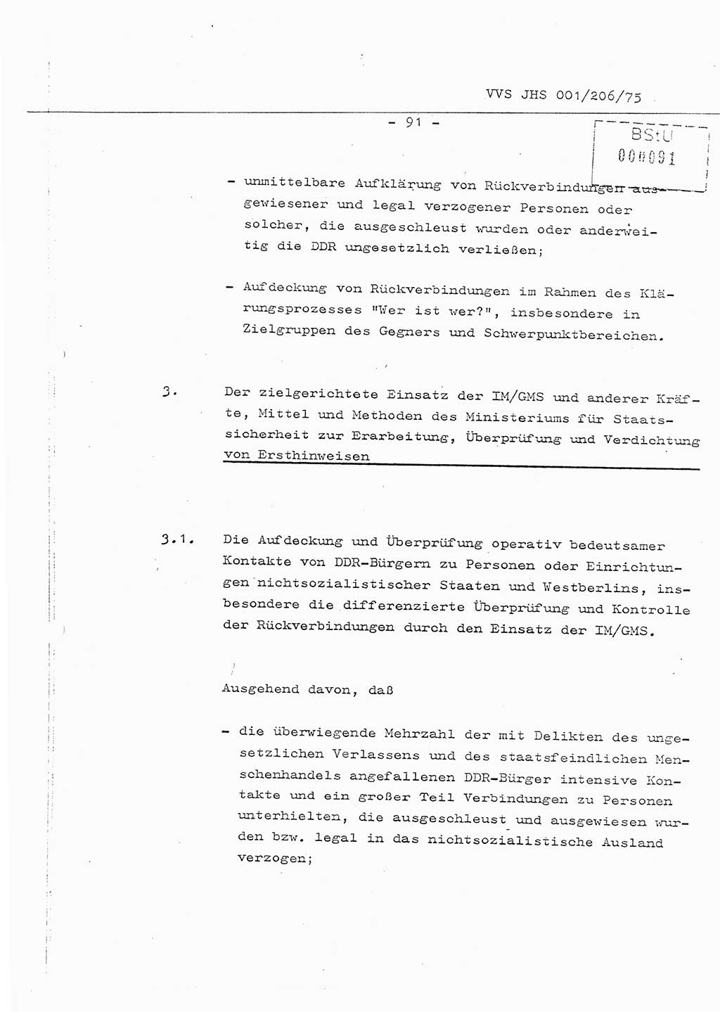 Organisierung der Vorbeugung, Aufklärung und Verhinderung des ungesetzlichen Verlassens der DDR und der Bekämpfung des staatsfeindlichen Menschenhandels, Schulungsmaterial, Ministerium für Staatssicherheit (MfS) [Deutsche Demokratische Republik (DDR)], Juristische Hochschule (JHS), Vertrauliche Verschlußsache (VVS) 001-206/75, Potsdam 1975, Seite 91 (Sch.-Mat. MfS DDR JHS VVS 001-206/75 1975, S. 91)