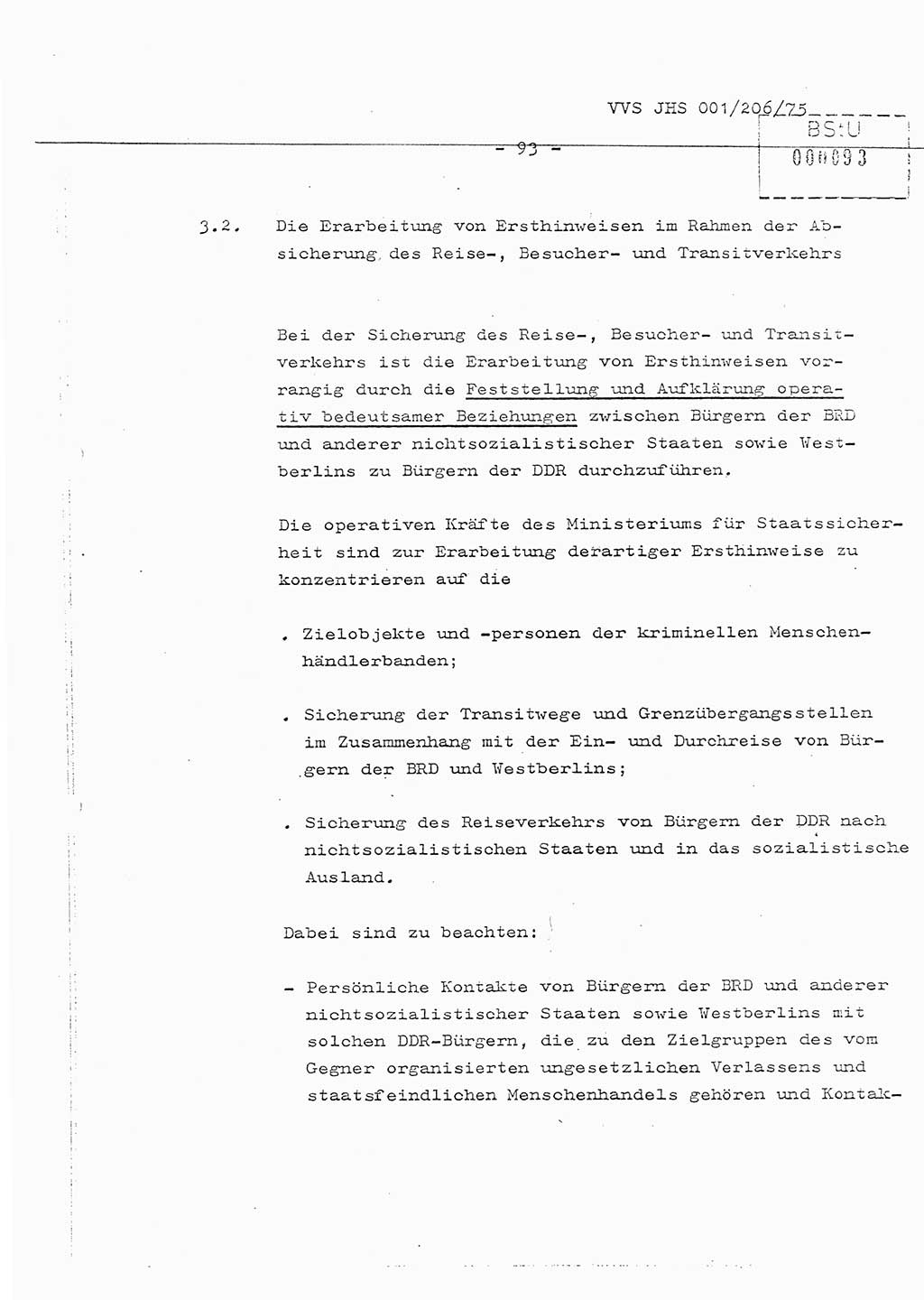 Organisierung der Vorbeugung, Aufklärung und Verhinderung des ungesetzlichen Verlassens der DDR und der Bekämpfung des staatsfeindlichen Menschenhandels, Schulungsmaterial, Ministerium für Staatssicherheit (MfS) [Deutsche Demokratische Republik (DDR)], Juristische Hochschule (JHS), Vertrauliche Verschlußsache (VVS) 001-206/75, Potsdam 1975, Seite 93 (Sch.-Mat. MfS DDR JHS VVS 001-206/75 1975, S. 93)