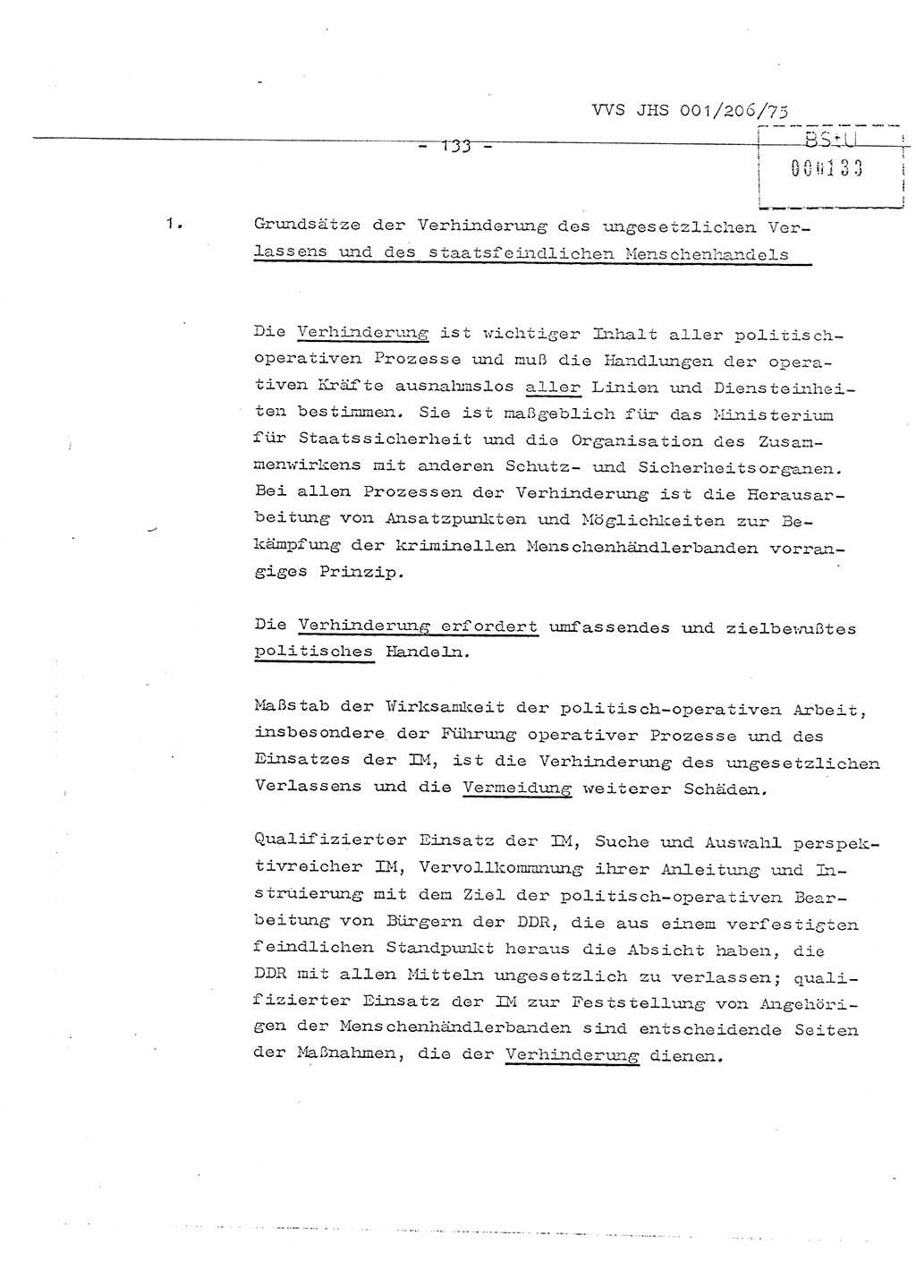 Organisierung der Vorbeugung, Aufklärung und Verhinderung des ungesetzlichen Verlassens der DDR und der Bekämpfung des staatsfeindlichen Menschenhandels, Schulungsmaterial, Ministerium für Staatssicherheit (MfS) [Deutsche Demokratische Republik (DDR)], Juristische Hochschule (JHS), Vertrauliche Verschlußsache (VVS) 001-206/75, Potsdam 1975, Seite 133 (Sch.-Mat. MfS DDR JHS VVS 001-206/75 1975, S. 133)