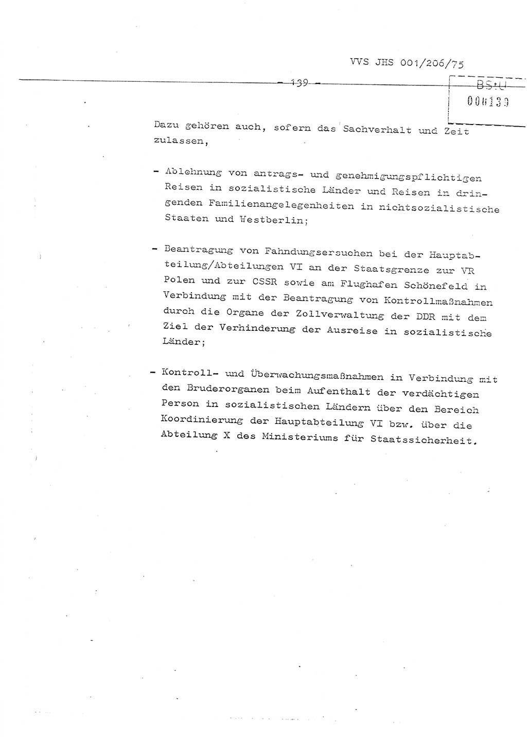 Organisierung der Vorbeugung, Aufklärung und Verhinderung des ungesetzlichen Verlassens der DDR und der Bekämpfung des staatsfeindlichen Menschenhandels, Schulungsmaterial, Ministerium für Staatssicherheit (MfS) [Deutsche Demokratische Republik (DDR)], Juristische Hochschule (JHS), Vertrauliche Verschlußsache (VVS) 001-206/75, Potsdam 1975, Seite 139 (Sch.-Mat. MfS DDR JHS VVS 001-206/75 1975, S. 139)