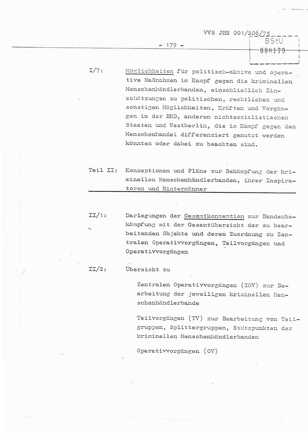 Organisierung der Vorbeugung, Aufklärung und Verhinderung des ungesetzlichen Verlassens der DDR und der Bekämpfung des staatsfeindlichen Menschenhandels, Schulungsmaterial, Ministerium für Staatssicherheit (MfS) [Deutsche Demokratische Republik (DDR)], Juristische Hochschule (JHS), Vertrauliche Verschlußsache (VVS) 001-206/75, Potsdam 1975, Seite 179 (Sch.-Mat. MfS DDR JHS VVS 001-206/75 1975, S. 179)