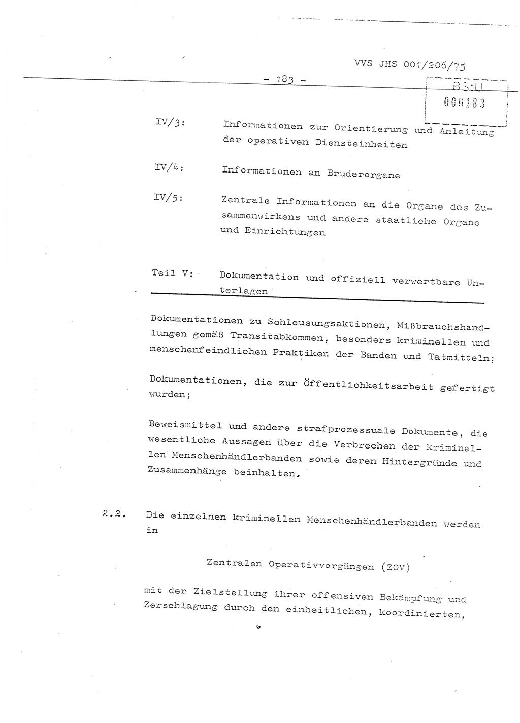 Organisierung der Vorbeugung, Aufklärung und Verhinderung des ungesetzlichen Verlassens der DDR und der Bekämpfung des staatsfeindlichen Menschenhandels, Schulungsmaterial, Ministerium für Staatssicherheit (MfS) [Deutsche Demokratische Republik (DDR)], Juristische Hochschule (JHS), Vertrauliche Verschlußsache (VVS) 001-206/75, Potsdam 1975, Seite 183 (Sch.-Mat. MfS DDR JHS VVS 001-206/75 1975, S. 183)