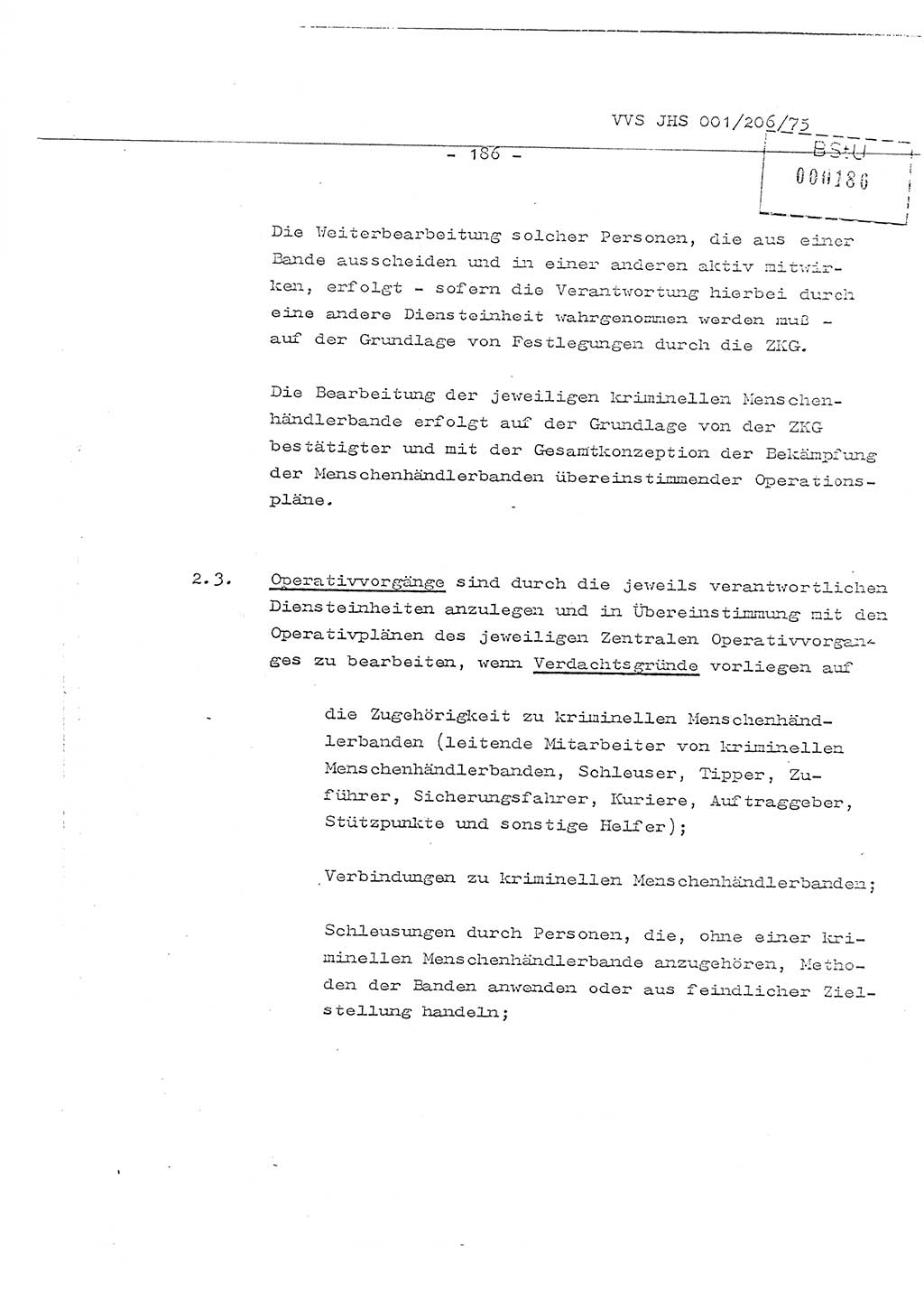 Organisierung der Vorbeugung, Aufklärung und Verhinderung des ungesetzlichen Verlassens der DDR und der Bekämpfung des staatsfeindlichen Menschenhandels, Schulungsmaterial, Ministerium für Staatssicherheit (MfS) [Deutsche Demokratische Republik (DDR)], Juristische Hochschule (JHS), Vertrauliche Verschlußsache (VVS) 001-206/75, Potsdam 1975, Seite 186 (Sch.-Mat. MfS DDR JHS VVS 001-206/75 1975, S. 186)