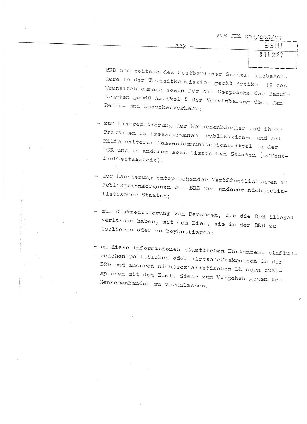 Organisierung der Vorbeugung, Aufklärung und Verhinderung des ungesetzlichen Verlassens der DDR und der Bekämpfung des staatsfeindlichen Menschenhandels, Schulungsmaterial, Ministerium für Staatssicherheit (MfS) [Deutsche Demokratische Republik (DDR)], Juristische Hochschule (JHS), Vertrauliche Verschlußsache (VVS) 001-206/75, Potsdam 1975, Seite 227 (Sch.-Mat. MfS DDR JHS VVS 001-206/75 1975, S. 227)