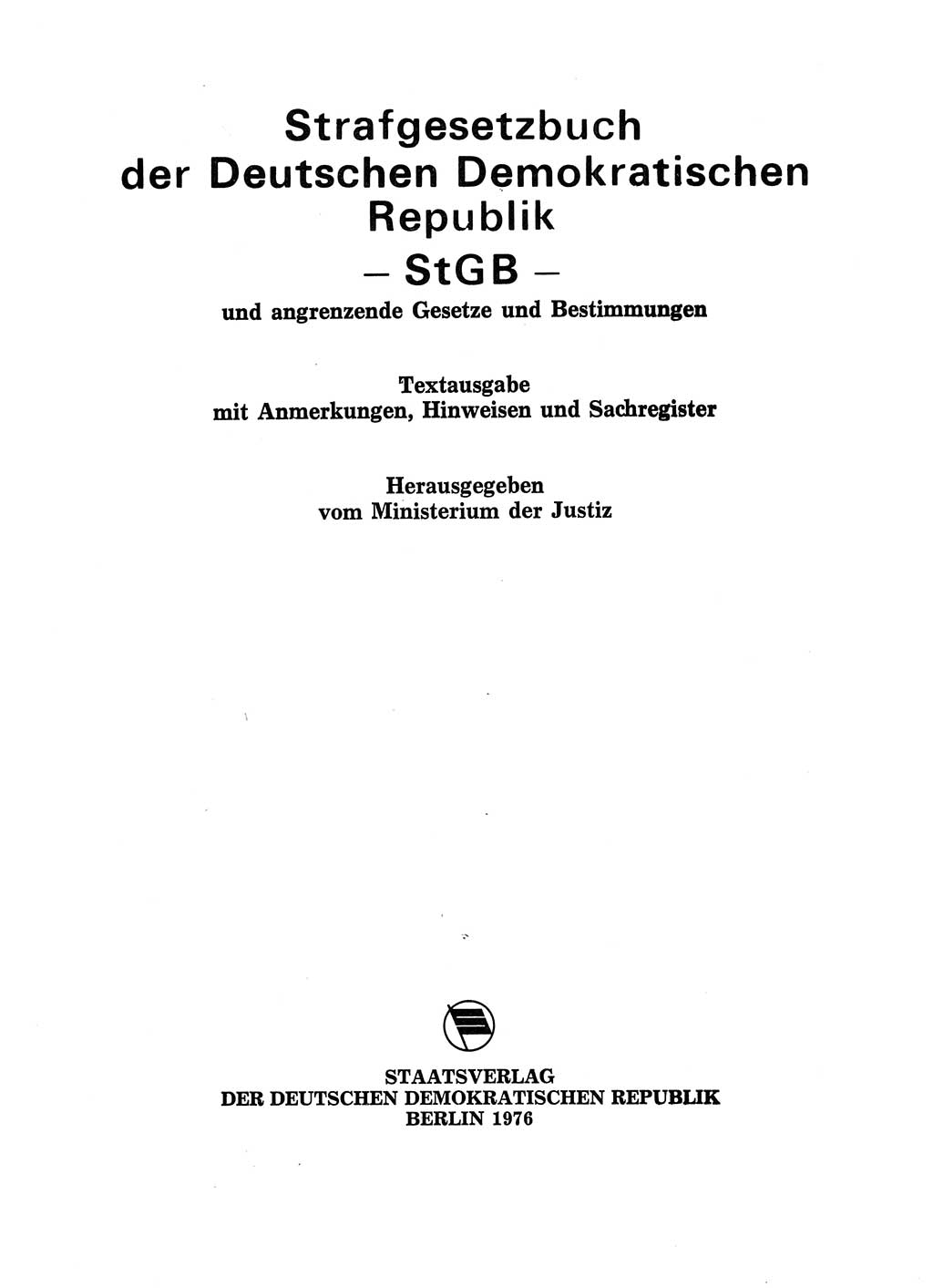 Strafgesetzbuch (StGB) der Deutschen Demokratischen Republik (DDR) und angrenzende Gesetze und Bestimmungen 1975, Seite 3 (StGB DDR Ges. Best. 1975, S. 3)