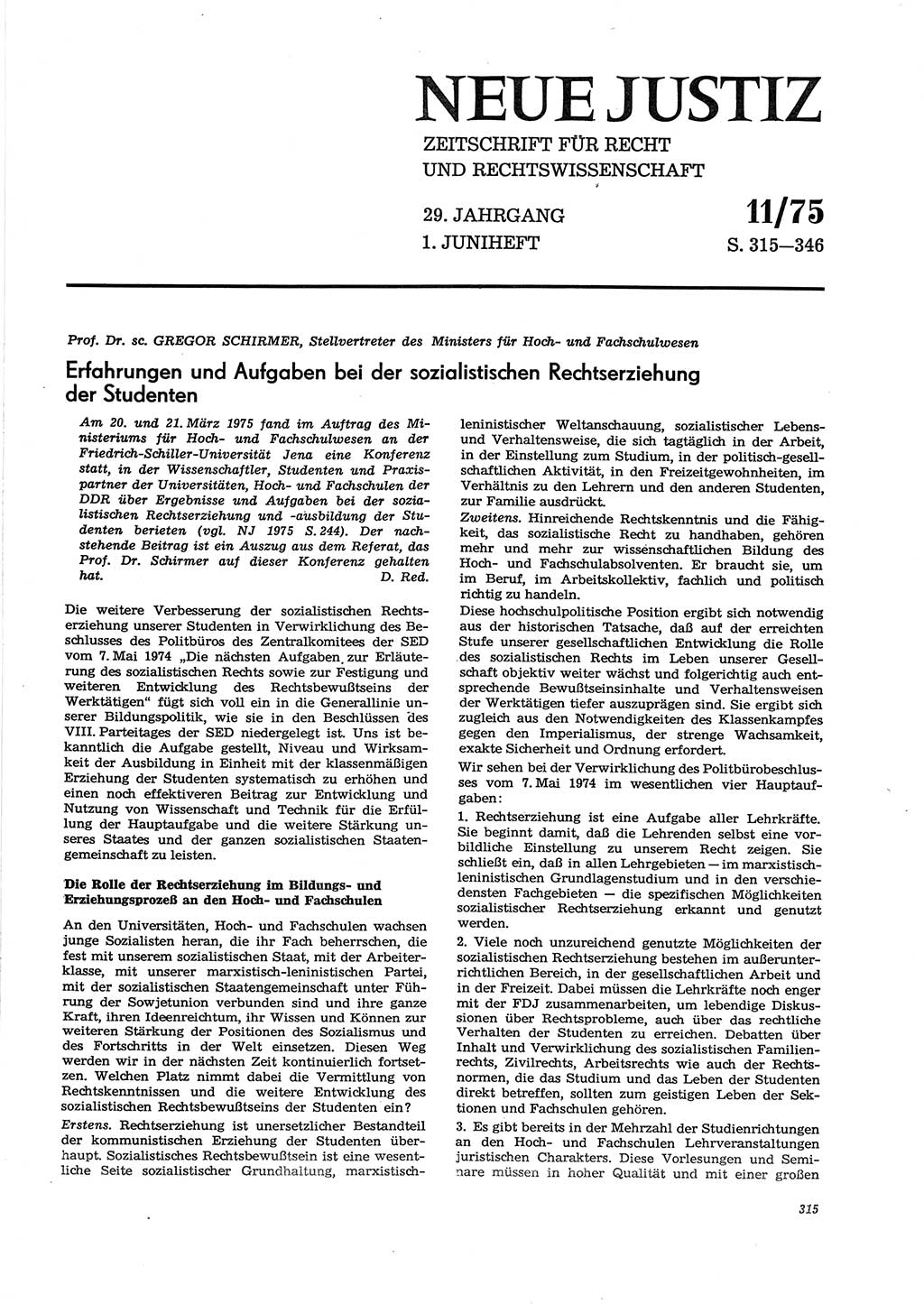 Neue Justiz (NJ), Zeitschrift für Recht und Rechtswissenschaft [Deutsche Demokratische Republik (DDR)], 29. Jahrgang 1975, Seite 315 (NJ DDR 1975, S. 315)