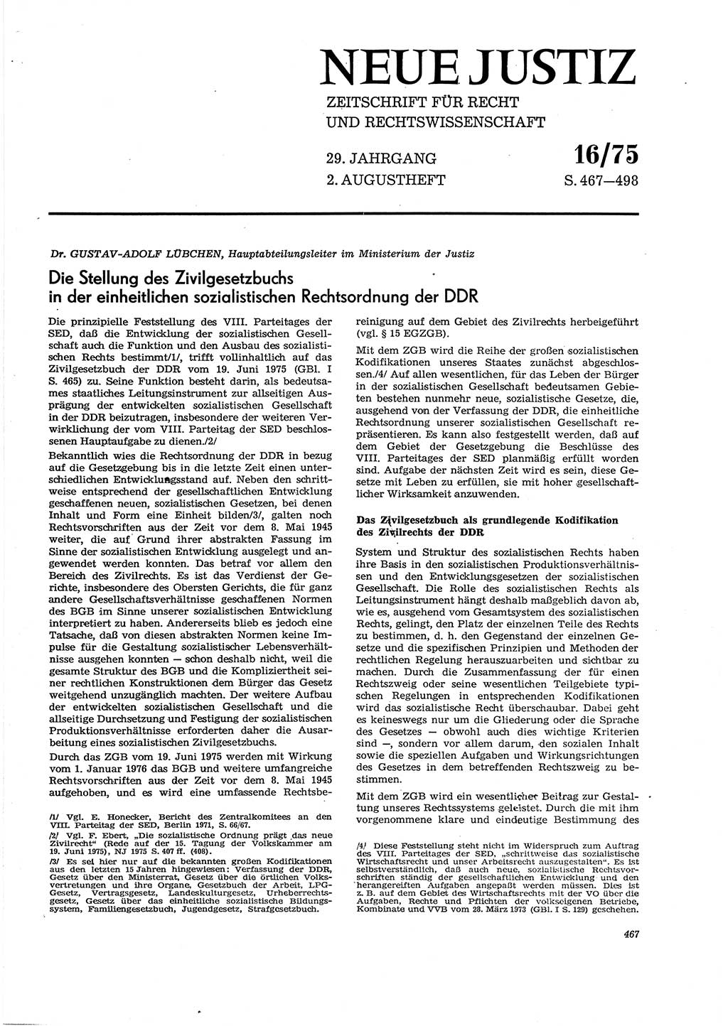 Neue Justiz (NJ), Zeitschrift für Recht und Rechtswissenschaft [Deutsche Demokratische Republik (DDR)], 29. Jahrgang 1975, Seite 467 (NJ DDR 1975, S. 467)