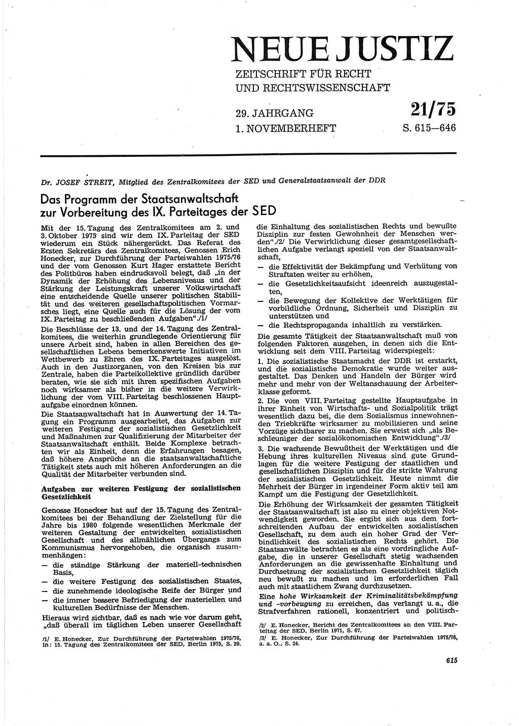Neue Justiz (NJ), Zeitschrift für Recht und Rechtswissenschaft [Deutsche Demokratische Republik (DDR)], 29. Jahrgang 1975, Seite 615 (NJ DDR 1975, S. 615)