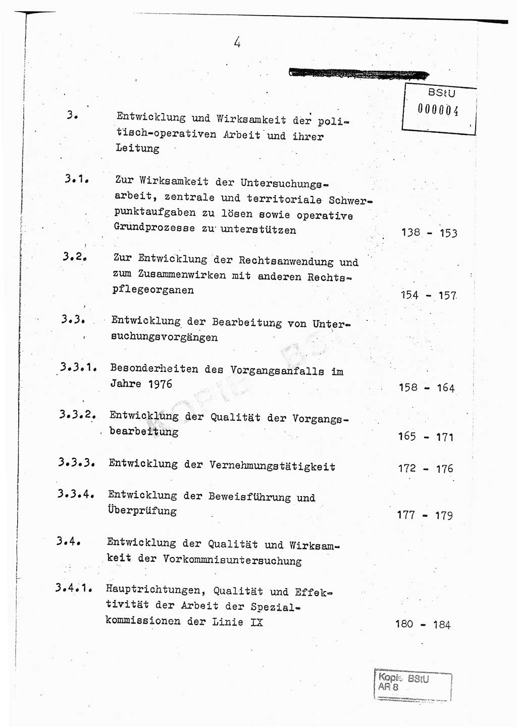 Jahresbericht der Hauptabteilung (HA) Ⅸ 1976, Analyse über die Entwicklung und die Wirksamkeit der politisch-operativen Arbeit der Linie Ⅸ im Jahre 1976, Ministerium für Staatssicherheit (MfS) der Deutschen Demokratischen Republik (DDR), Hauptabteilung Ⅸ, Berlin 1977, Seite 4 (Anal. MfS DDR HA Ⅸ /76 1977, S. 4)