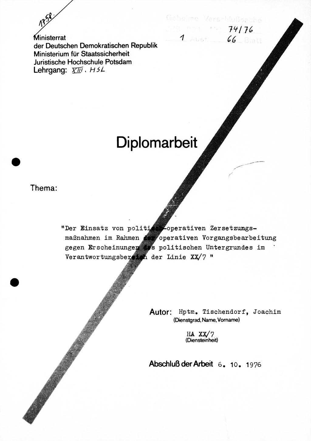 Diplomarbeit Hauptmann Joachim Tischendorf (HA ⅩⅩ), Ministerium für Staatssicherheit (MfS) der Deutschen Demokratischen Republik (DDR), Juristische Hochschule (JHS), Geheime Verschlußsache (GVS) 001-74/76, Potsdam 1976, Seite 1 (Dipl.-Arb. MfS DDR JHS GVS 001-74/76 1976, S. 1)