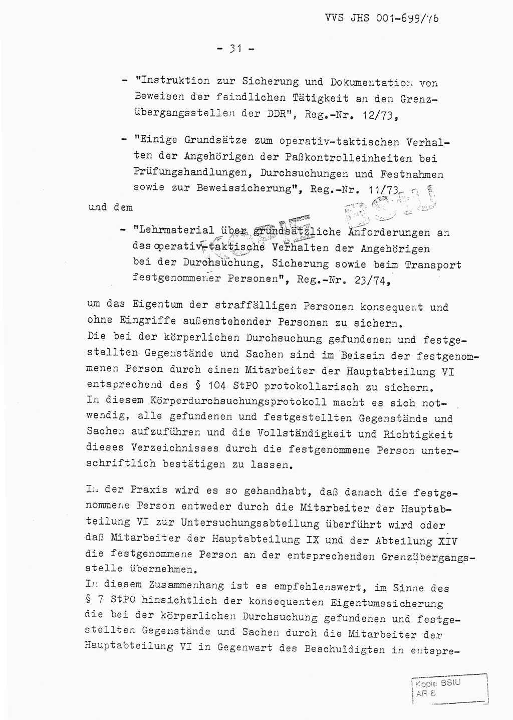 Fachschulabschlußarbeit Leutnant Volkmar Taubert (HA Ⅸ/9), Leutnant Axel Naumann (HA Ⅸ/9), Unterleutnat Detlef Debski (HA Ⅸ/9), Ministerium für Staatssicherheit (MfS) [Deutsche Demokratische Republik (DDR)], Juristische Hochschule (JHS), Vertrauliche Verschlußsache (VVS) 001-699/76, Potsdam 1976, Seite 31 (FS-Abschl.-Arb. MfS DDR JHS VVS 001-699/76 1976, S. 31)