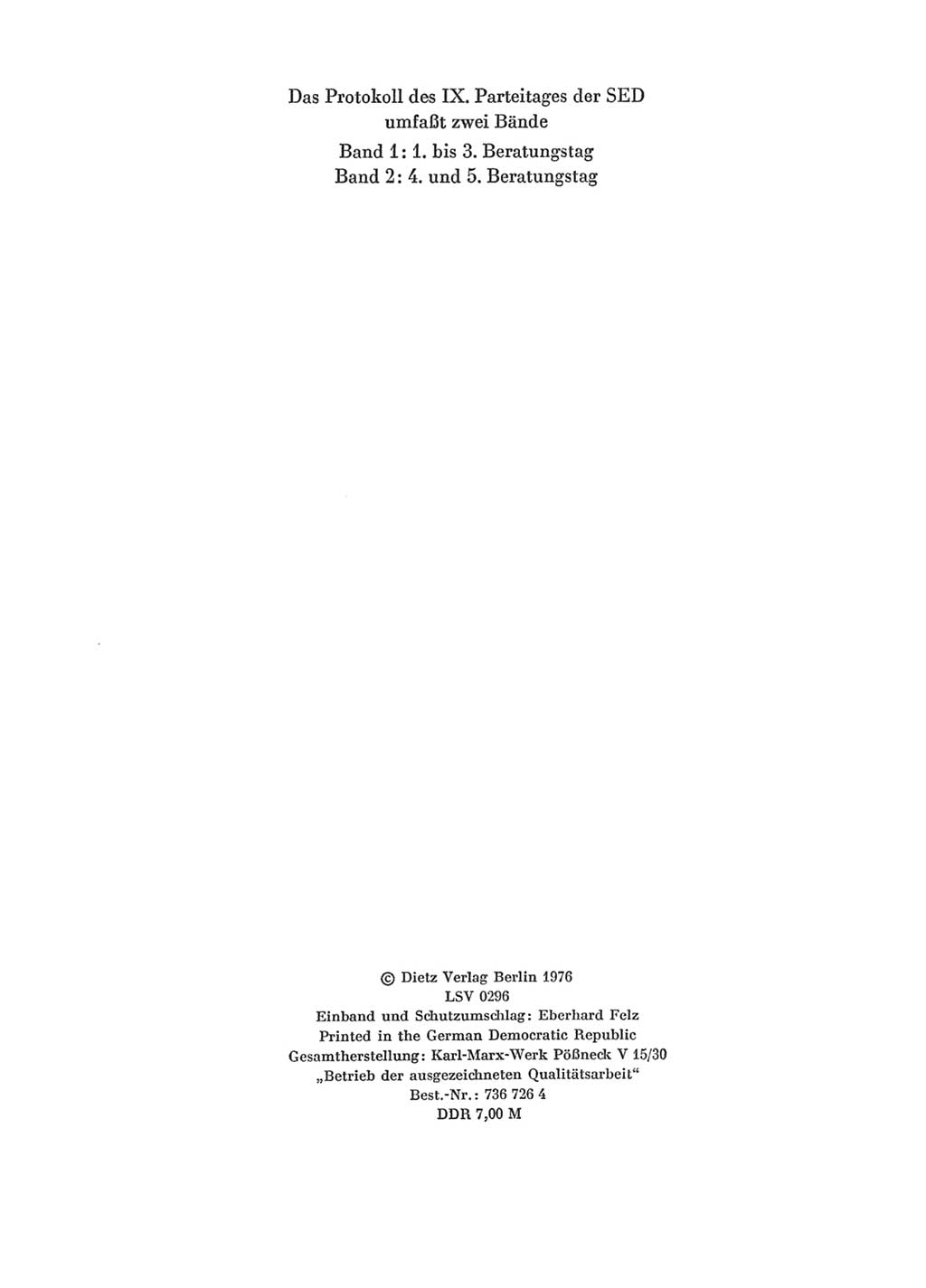Protokoll der Verhandlungen des Ⅸ. Parteitages der Sozialistischen Einheitspartei Deutschlands (SED) [Deutsche Demokratische Republik (DDR)] 1976, Band 1, Seite 4 (Prot. Verh. Ⅸ. PT SED DDR 1976, Bd. 1, S. 4)