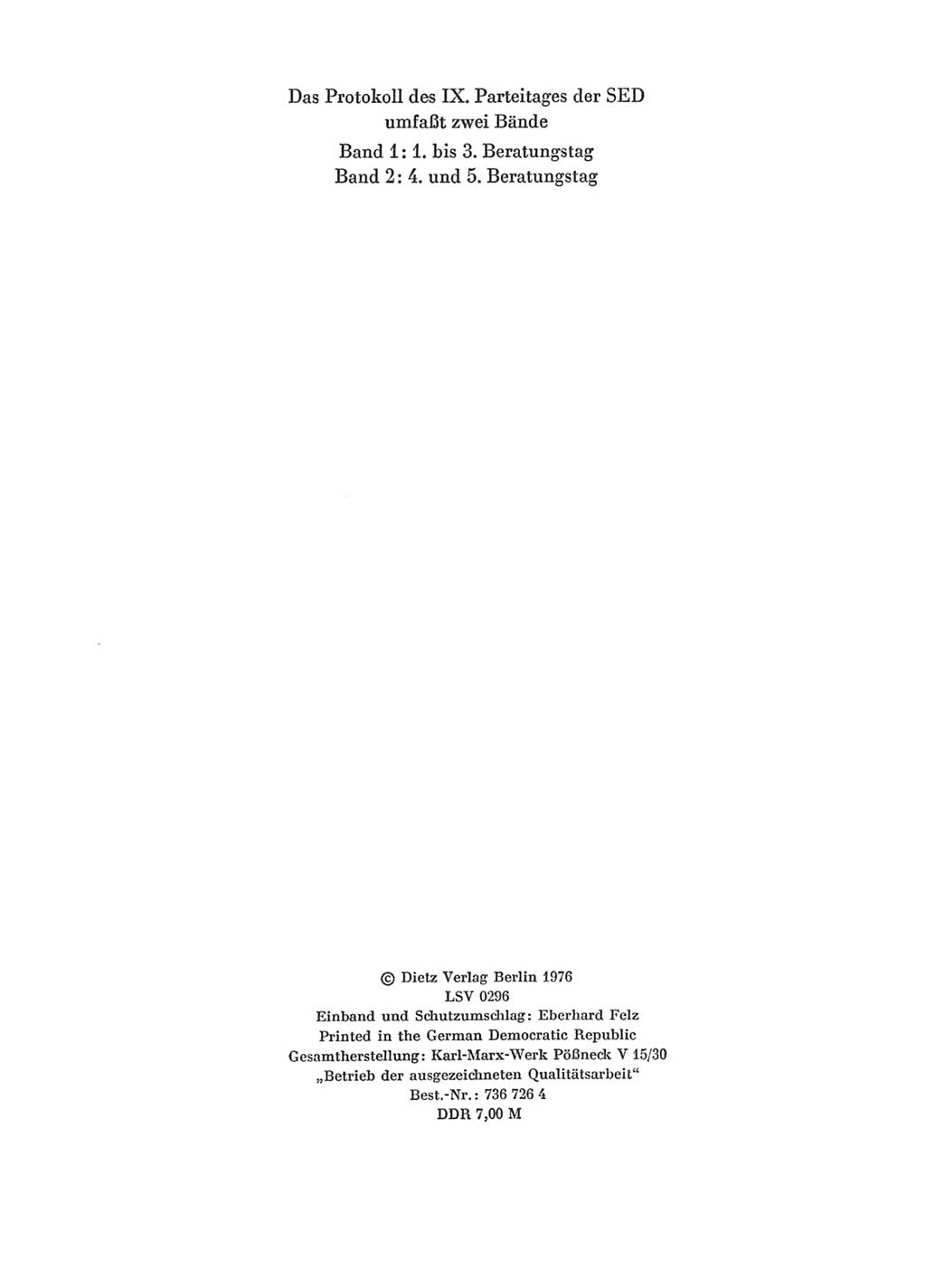 Protokoll der Verhandlungen des Ⅸ. Parteitages der Sozialistischen Einheitspartei Deutschlands (SED) [Deutsche Demokratische Republik (DDR)] 1976, Band 1, Seite 4 (Prot. Verh. Ⅸ. PT SED DDR 1976, Bd. 1, S. 4)