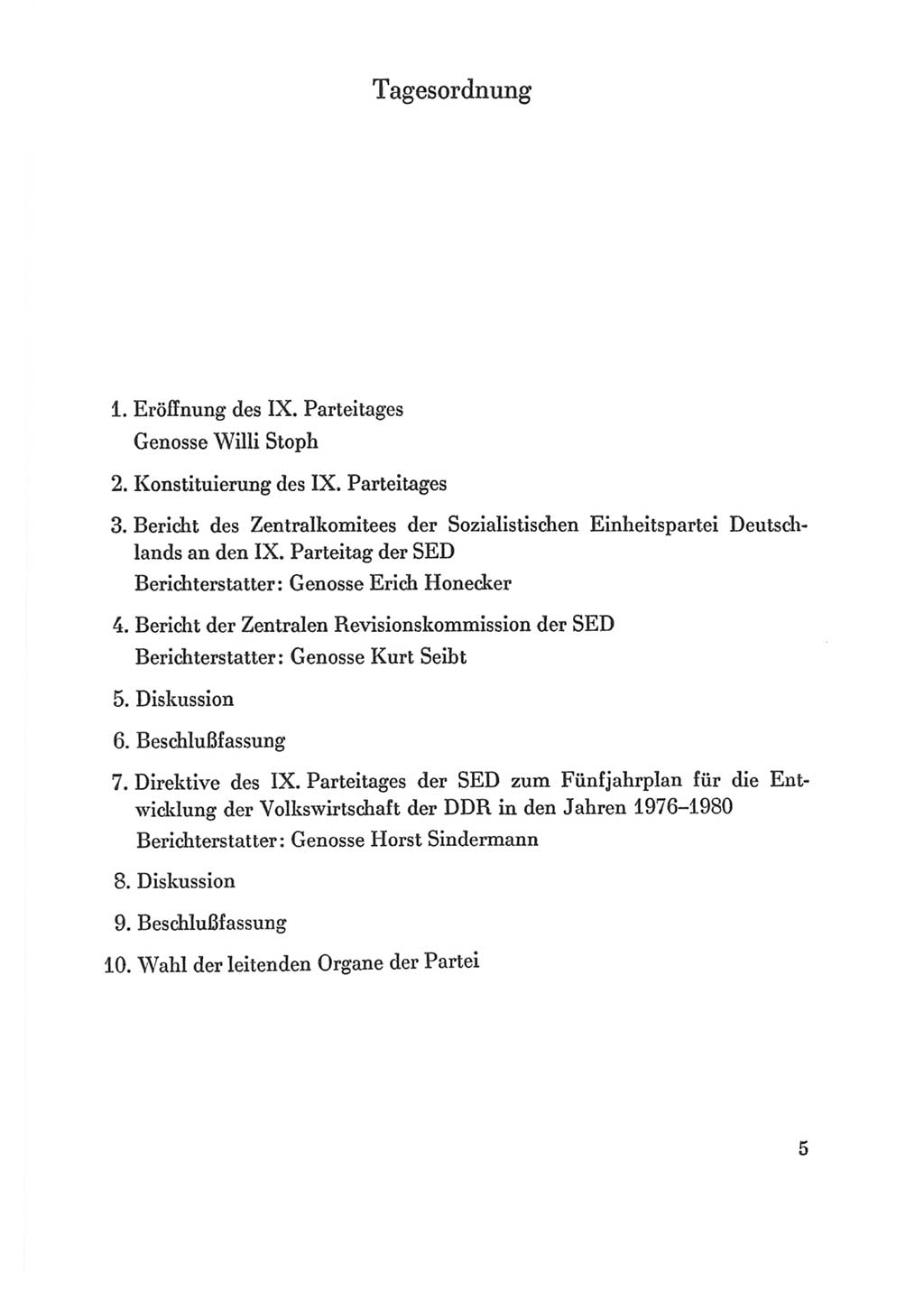 Protokoll der Verhandlungen des Ⅸ. Parteitages der Sozialistischen Einheitspartei Deutschlands (SED) [Deutsche Demokratische Republik (DDR)] 1976, Band 1, Seite 5 (Prot. Verh. Ⅸ. PT SED DDR 1976, Bd. 1, S. 5)