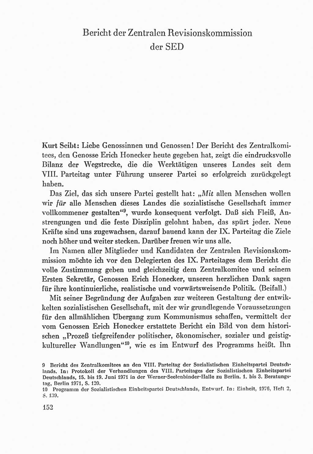 Protokoll der Verhandlungen des Ⅸ. Parteitages der Sozialistischen Einheitspartei Deutschlands (SED) [Deutsche Demokratische Republik (DDR)] 1976, Band 1, Seite 152 (Prot. Verh. Ⅸ. PT SED DDR 1976, Bd. 1, S. 152)