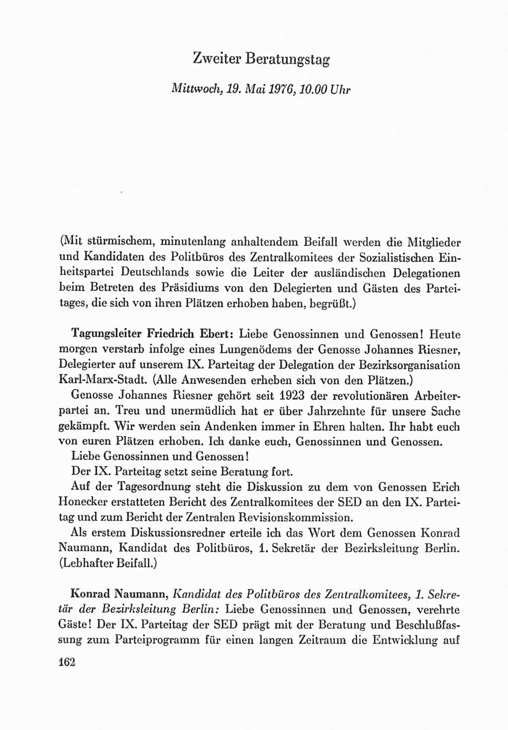 Protokoll der Verhandlungen des Ⅸ. Parteitages der Sozialistischen Einheitspartei Deutschlands (SED) [Deutsche Demokratische Republik (DDR)] 1976, Band 1, Seite 162 (Prot. Verh. Ⅸ. PT SED DDR 1976, Bd. 1, S. 162)