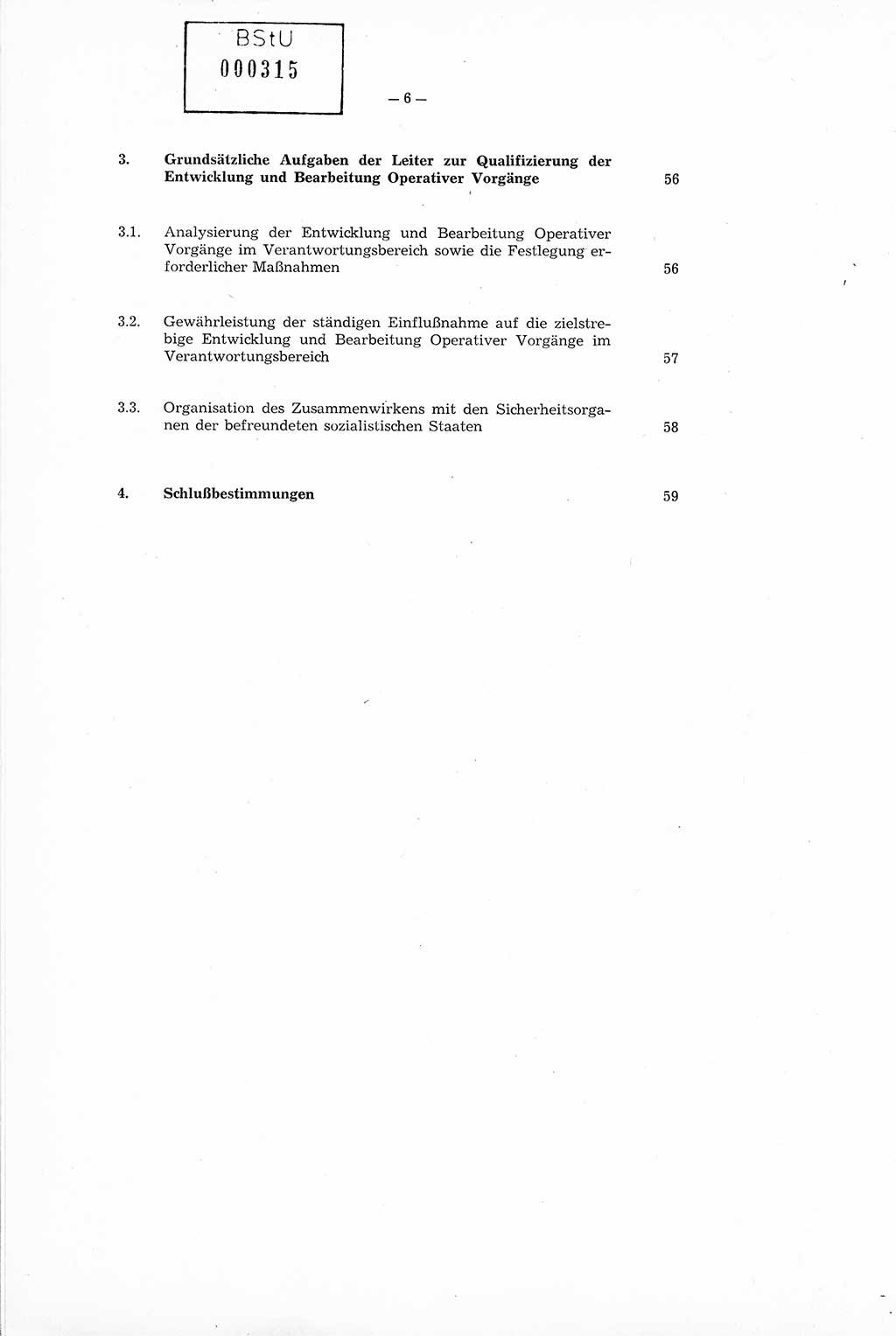 Richtlinie Nr. 1/76 zur Entwicklung und Bearbeitung Operativer Vorgänge (OV), Ministerium für Staatssicherheit (MfS) [Deutsche Demokratische Republik (DDR)], Der Minister (Generaloberst Erich Mielke), Geheime Verschlußsache (GVS) 008-100/76, Berlin 1976, Seite 6 (RL 1/76 OV DDR MfS Min. GVS 008-100/76 1976, S. 6)