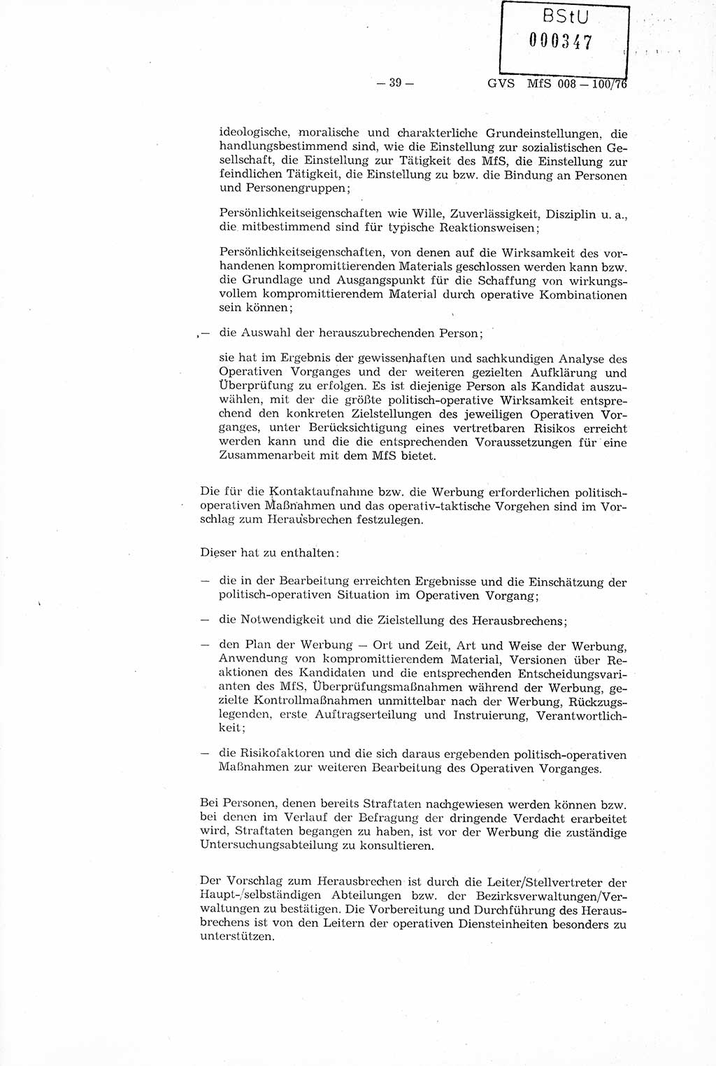 Richtlinie Nr. 1/76 zur Entwicklung und Bearbeitung Operativer Vorgänge (OV), Ministerium für Staatssicherheit (MfS) [Deutsche Demokratische Republik (DDR)], Der Minister (Generaloberst Erich Mielke), Geheime Verschlußsache (GVS) 008-100/76, Berlin 1976, Seite 39 (RL 1/76 OV DDR MfS Min. GVS 008-100/76 1976, S. 39)