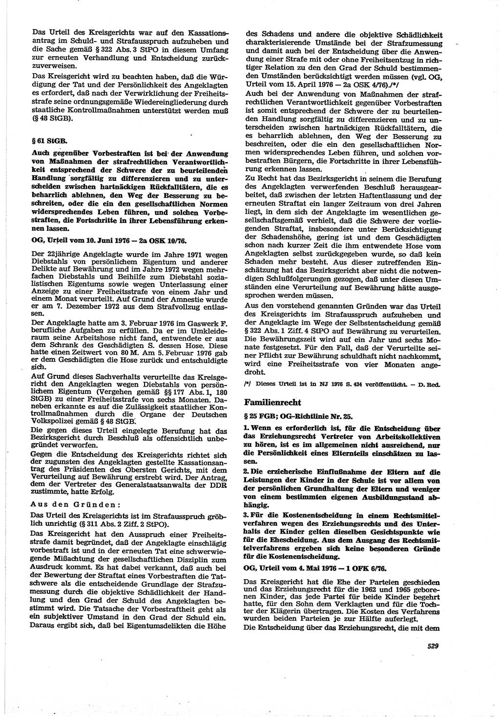 Neue Justiz (NJ), Zeitschrift für Recht und Rechtswissenschaft [Deutsche Demokratische Republik (DDR)], 30. Jahrgang 1976, Seite 529 (NJ DDR 1976, S. 529)